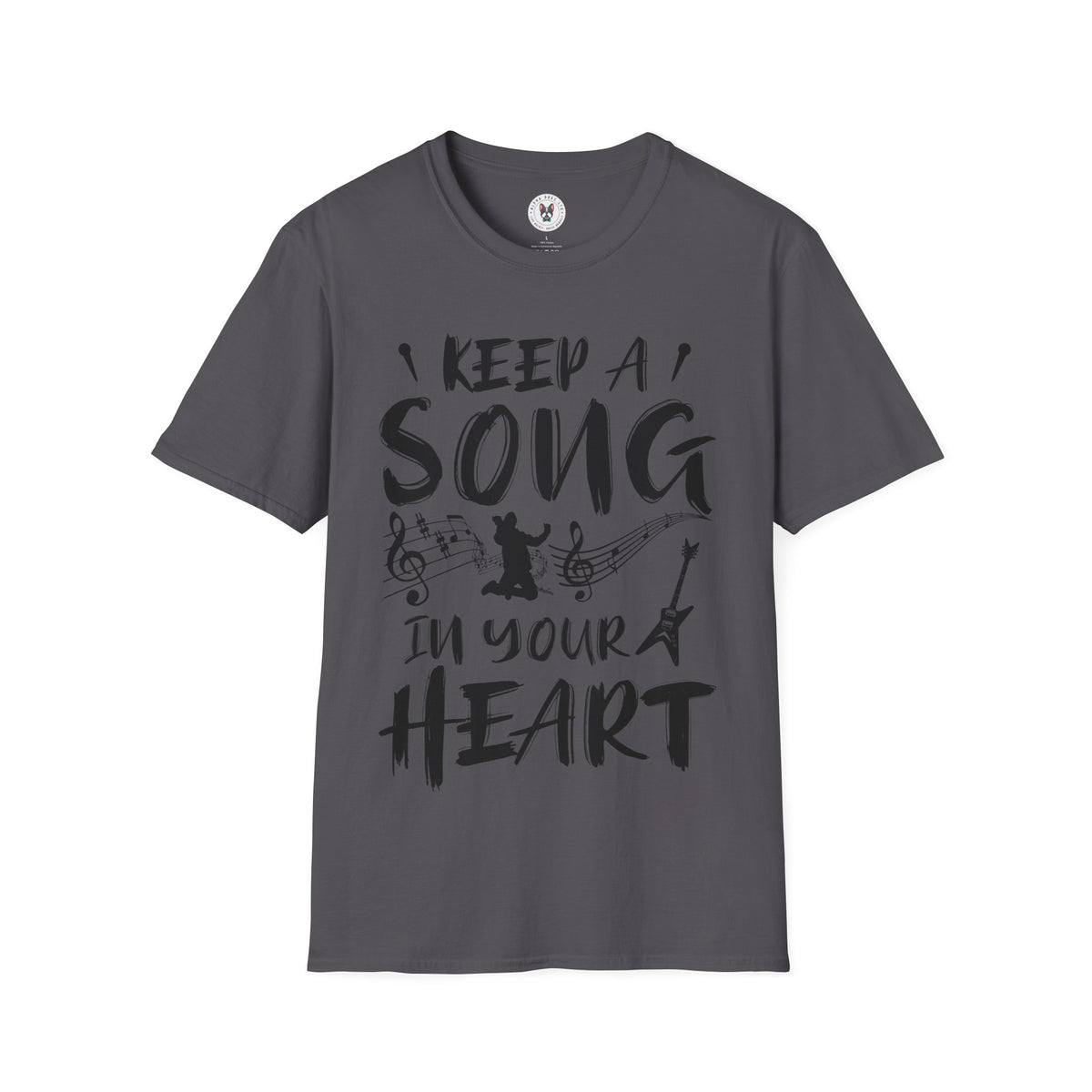 "Keep A Song In Your Heart" Unisex Soft style T-Shirt