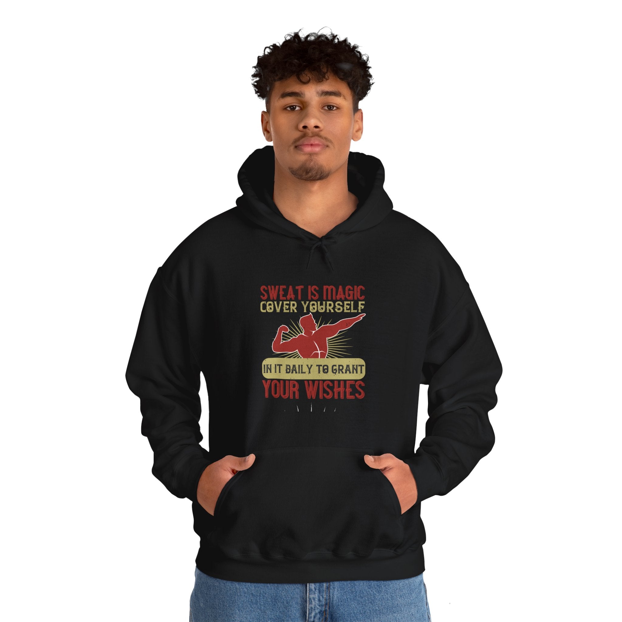 "Sweat is magic Cover yourself in it daily to grant your wishes"  Unisex Heavy Blend™ Hooded Sweatshirt