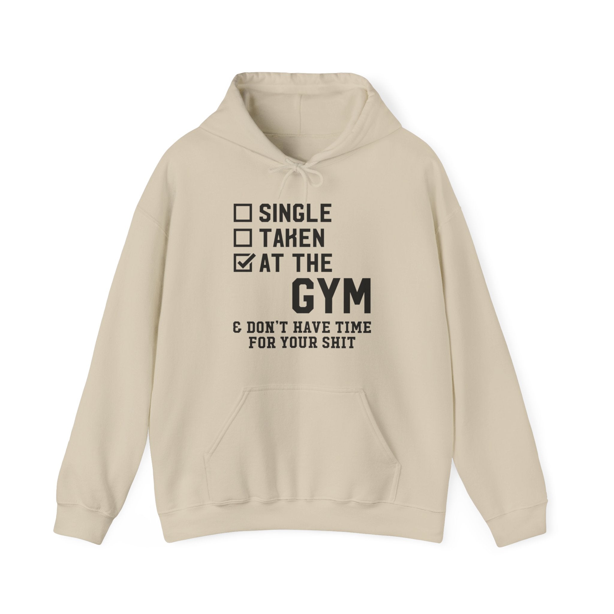 "At Gym,Not Have Time For Your Shit" Unisex Heavy Blend™ Hooded Sweatshirt