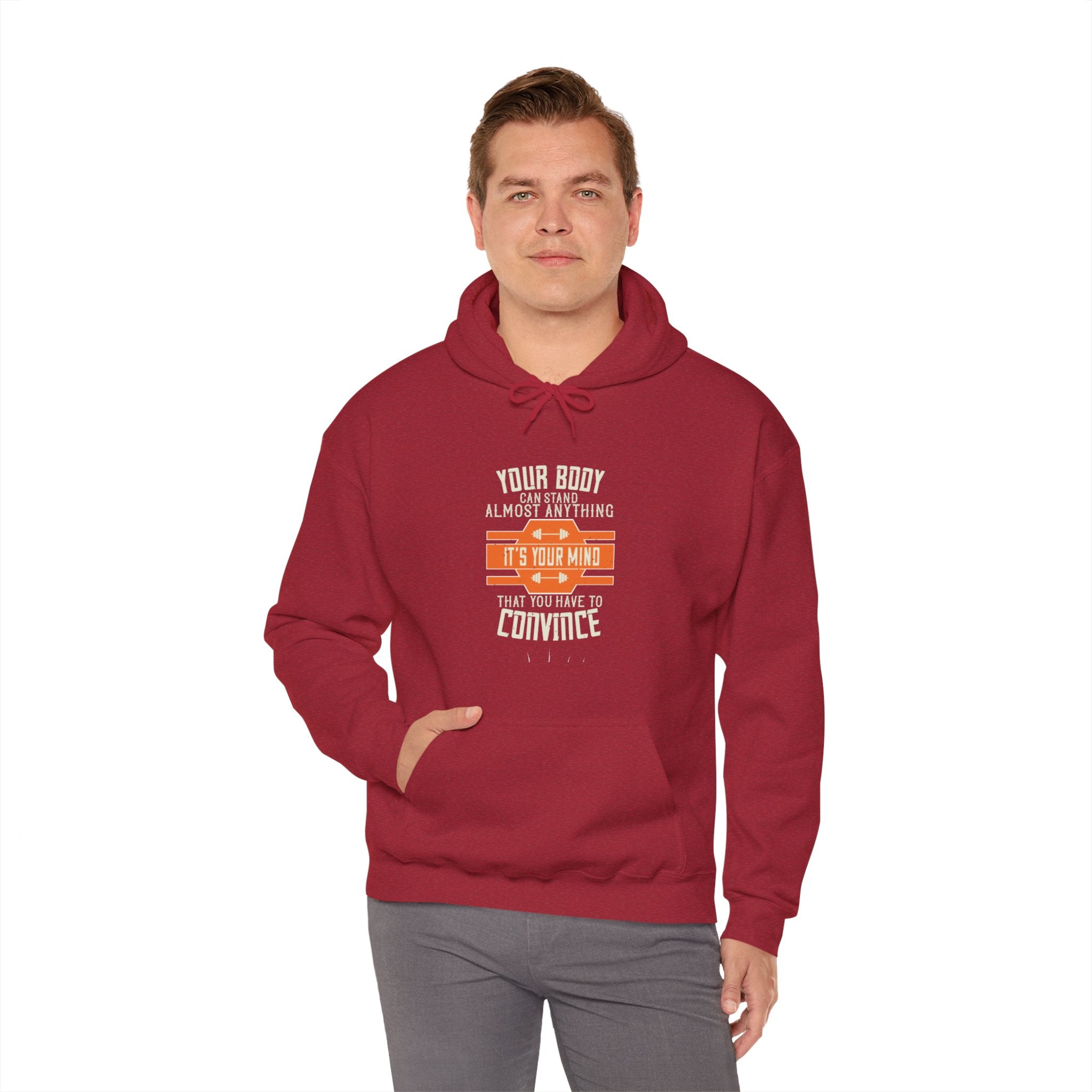 "Your body can stand almost anything. It’s your mind that you have to convince" Unisex Heavy Blend™ Hooded Sweatshirt