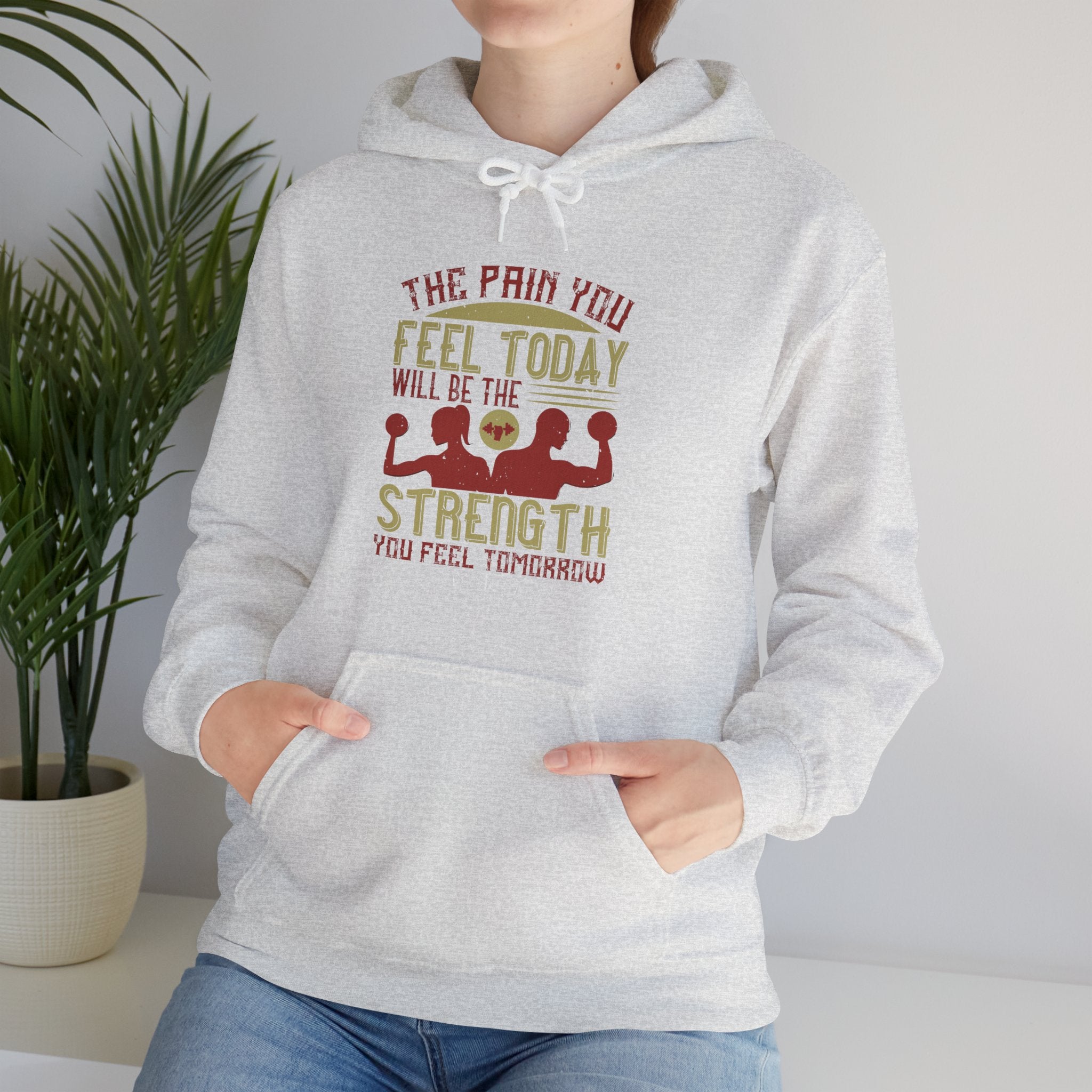 "The pain you feel today, will be the strength you feel tomorrow" Unisex Heavy Blend™ Hooded Sweatshirt