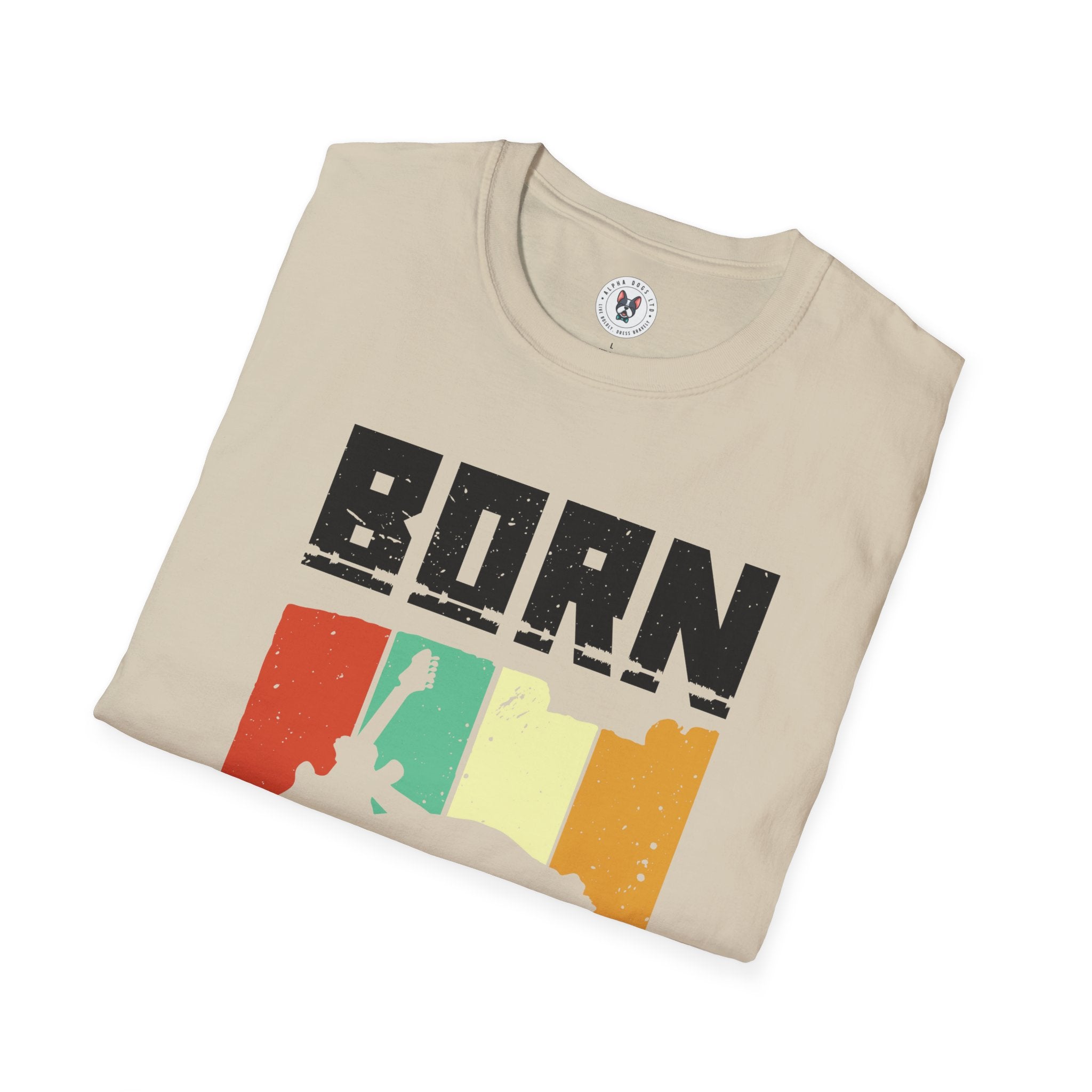 "Born To Rock"  Unisex Soft style T-Shirt