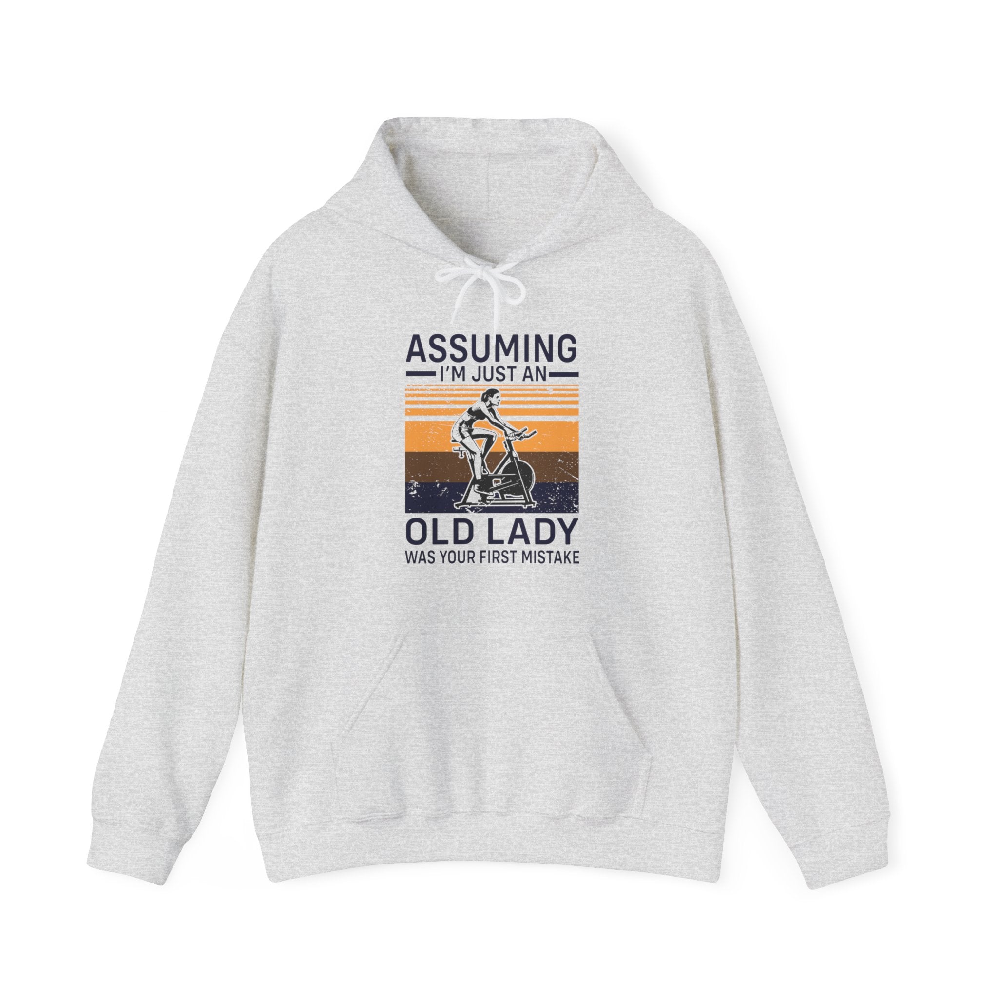 "Assuming I M Just An Old Lady Was Your First Mistake"  Unisex Heavy Blend™ Hooded Sweatshirt