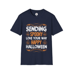 "SENDING SPOOKY LOVE YOUR WAY HAPPY HALLOWEEN" Unisex Soft style T-Shirt