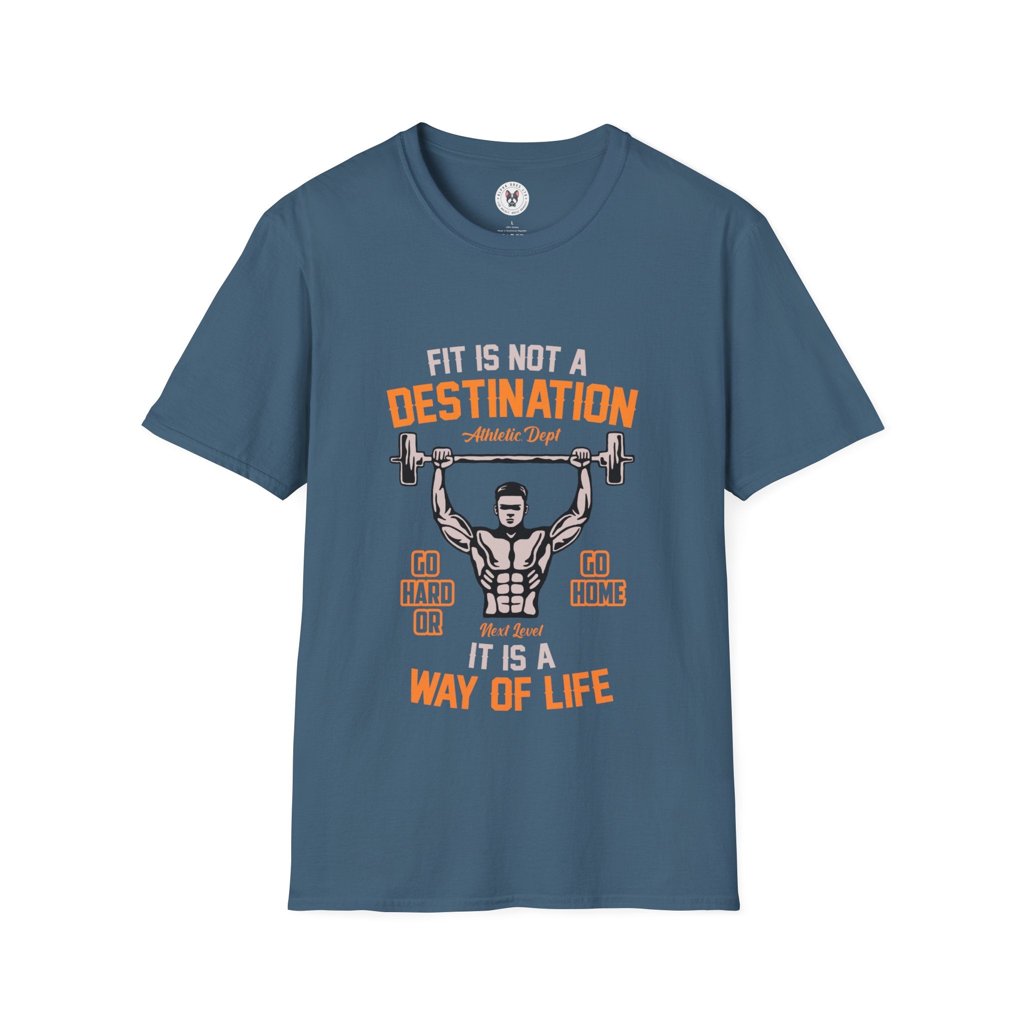 "Fit Is Not A Destination, Its A Way Of Life" Unisex Soft style T-Shirt