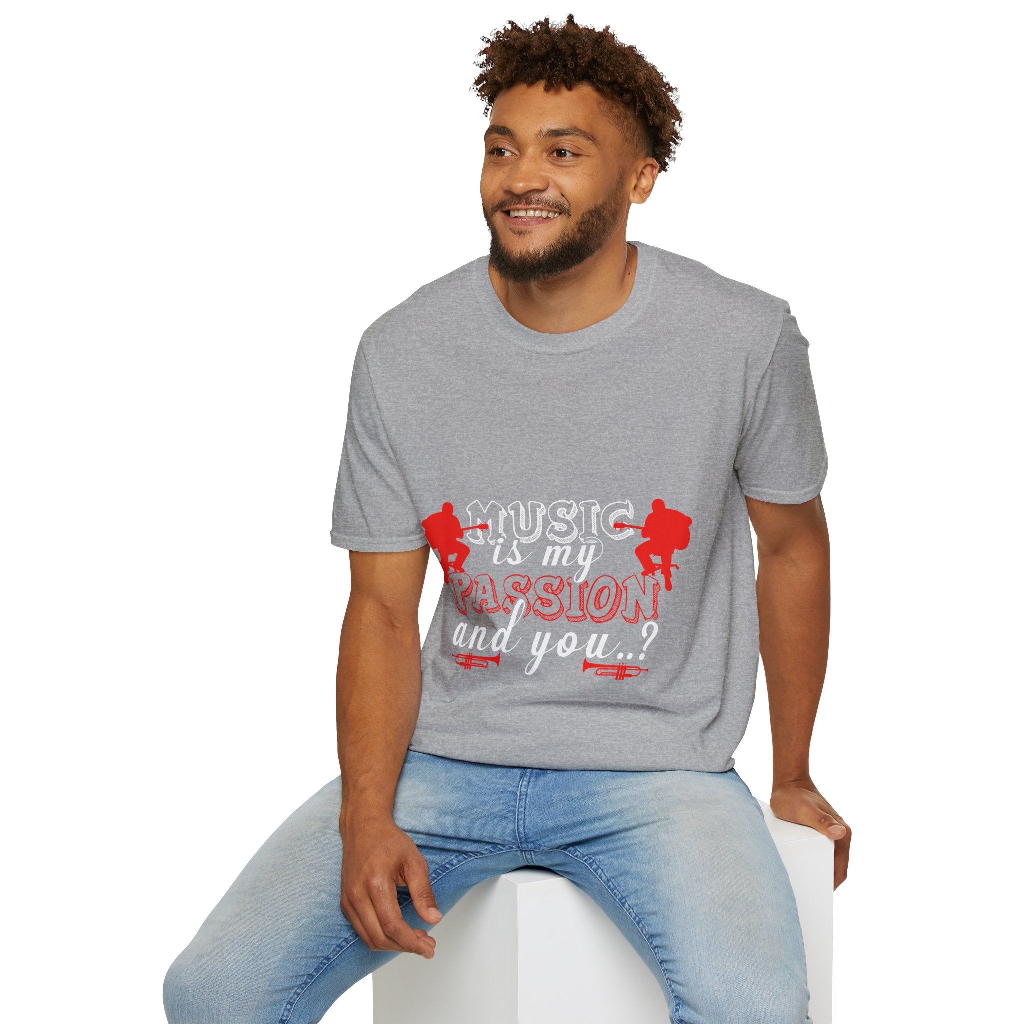 "Music Is My Passion And You" Unisex Soft style T-Shirt