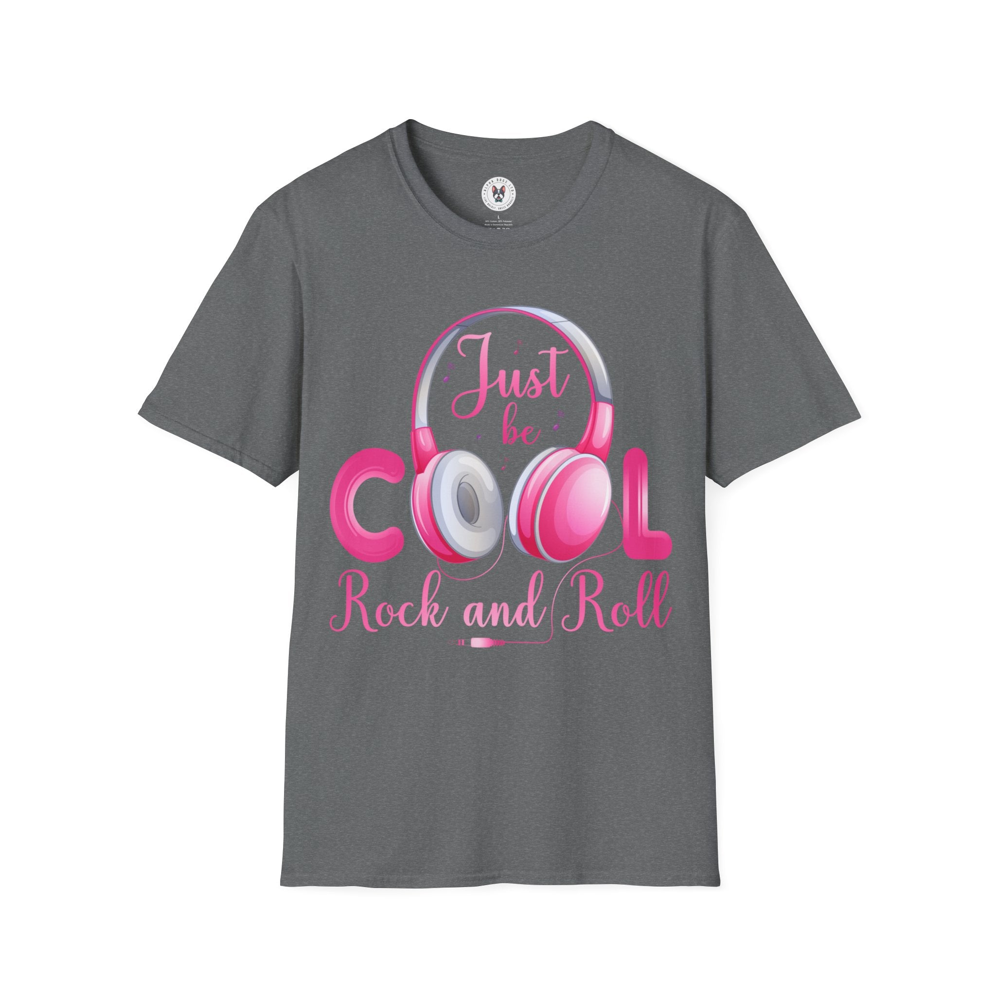 "Just Be Cool And Rock" Unisex Soft style T-Shirt