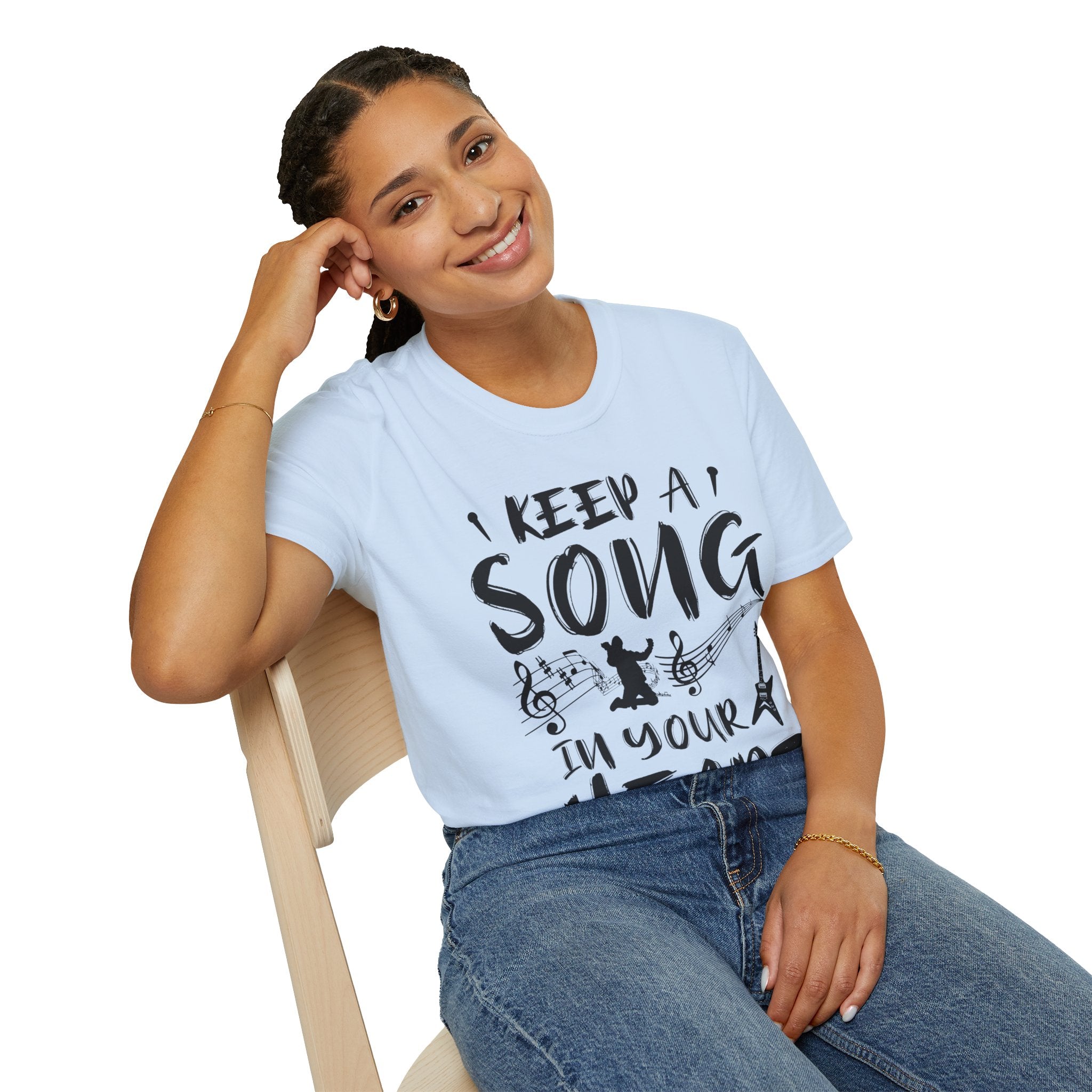 "Keep A Song In Your Heart" Unisex Soft style T-Shirt