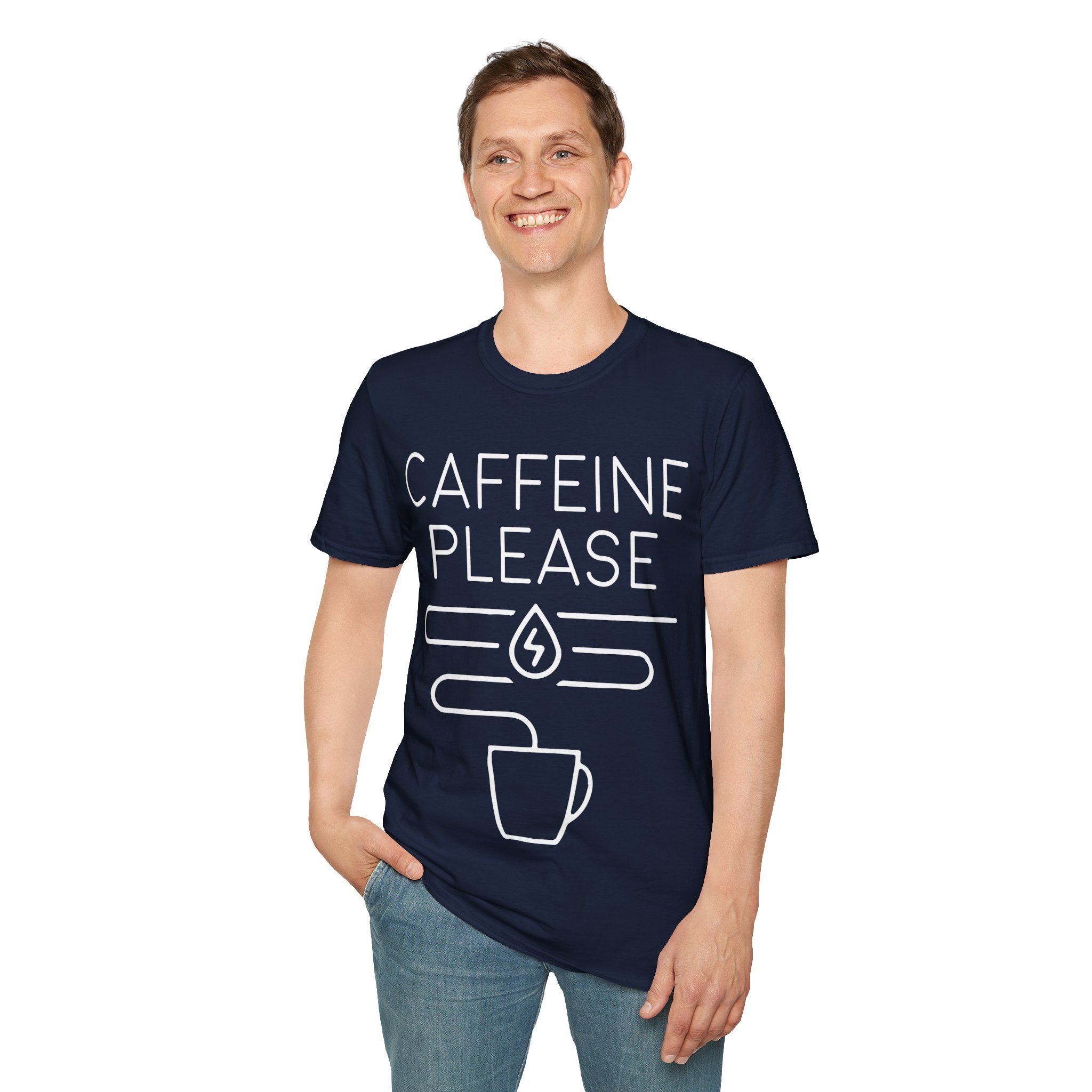 "CAFFEINE PLEASE" Unisex Soft style T-Shirt