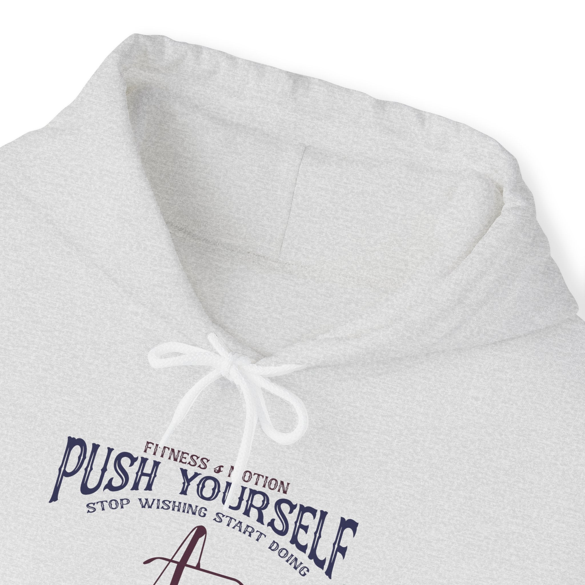 "Push Yourself"  Unisex Heavy Blend™ Hooded Sweatshirt