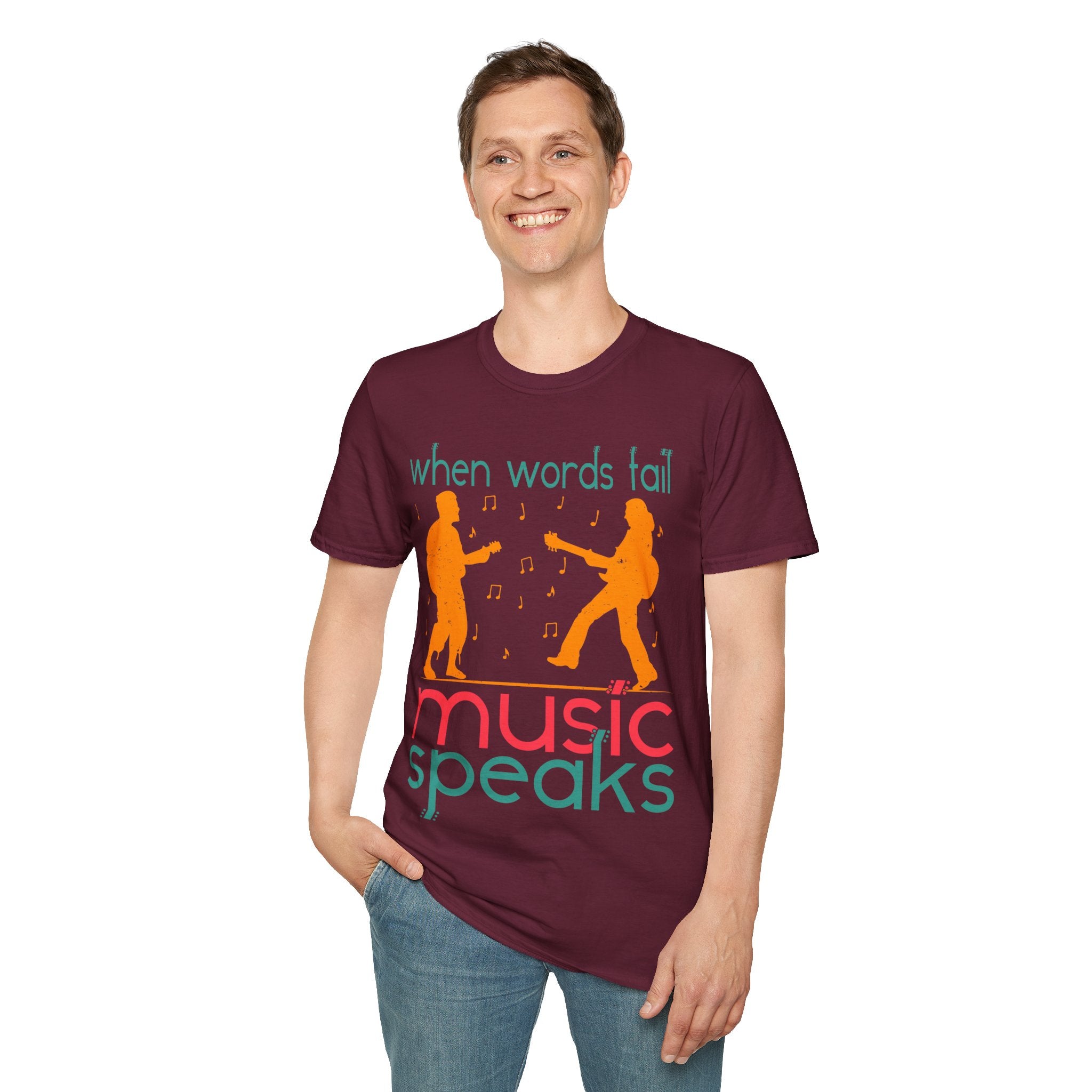 "When Words Fail Music Speaks" Unisex Soft style T-Shirt