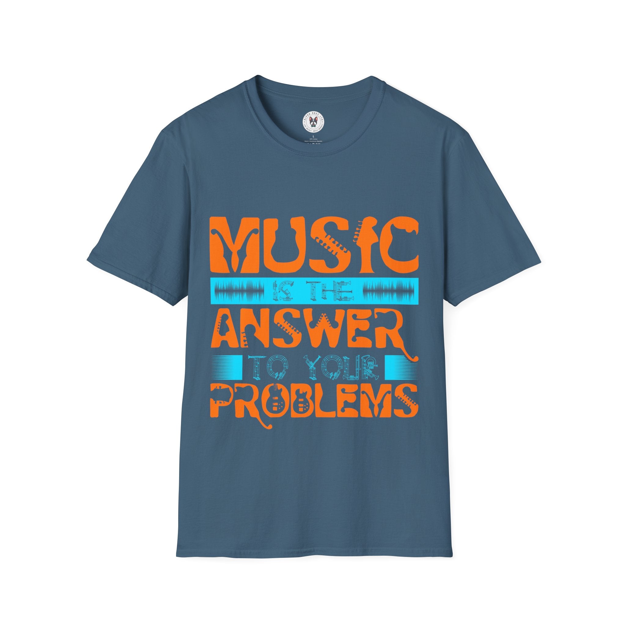 "Music Is The Answer To Your Problems"  Unisex Soft style T-Shirt