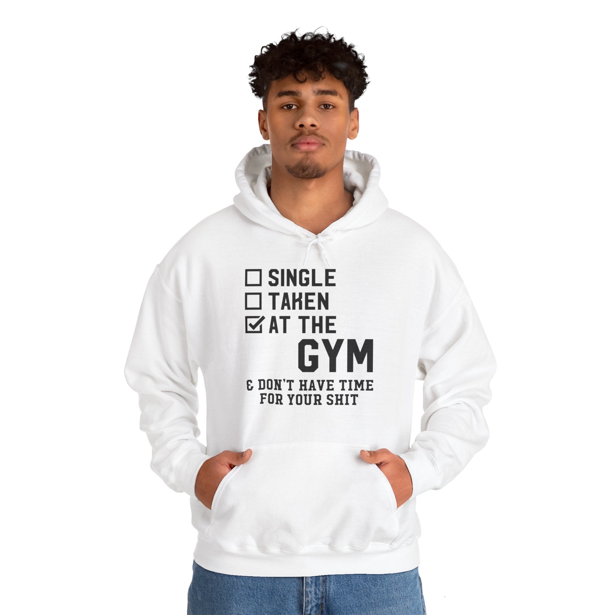 "At Gym,Not Have Time For Your Shit" Unisex Heavy Blend™ Hooded Sweatshirt