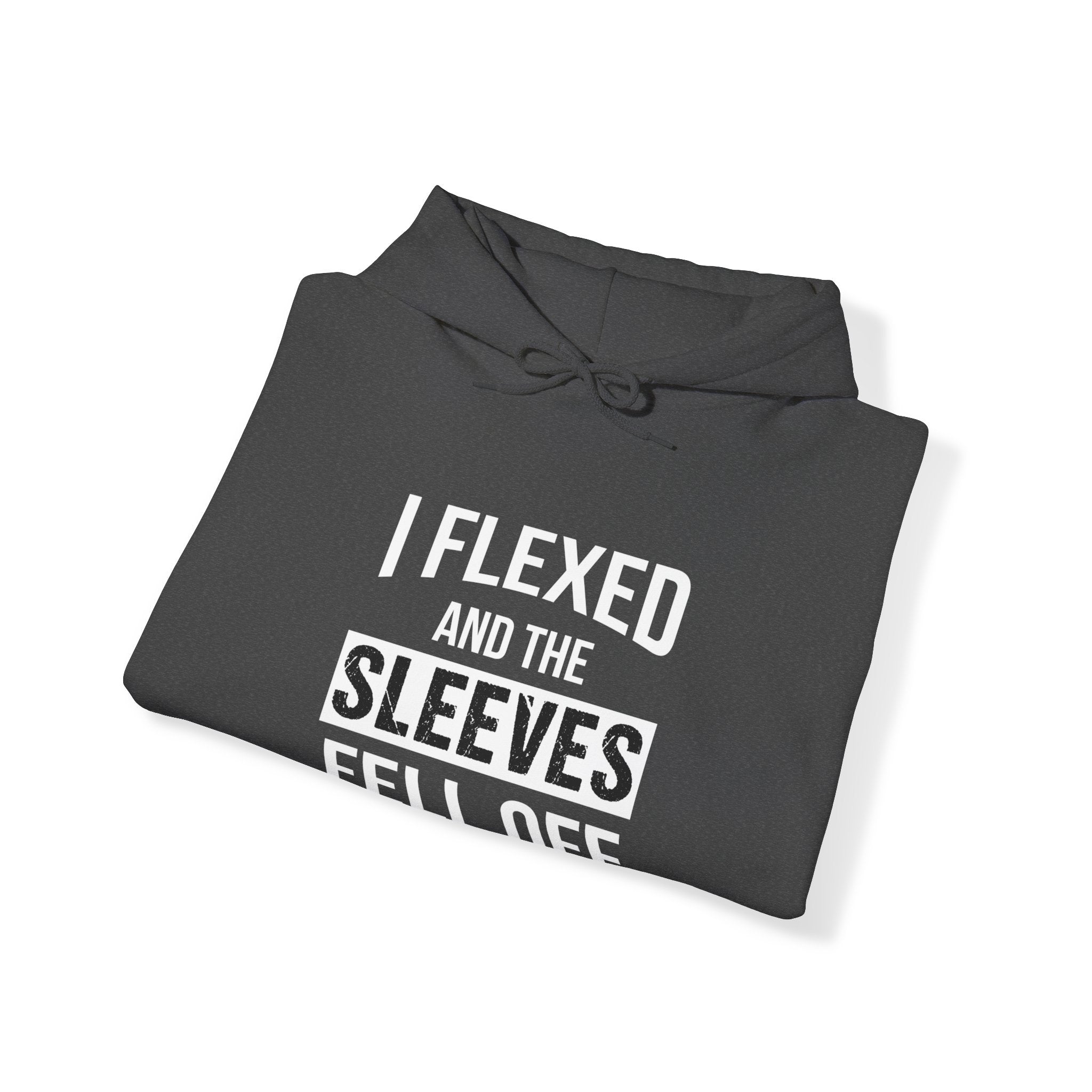 "I Flexed And The Sleeves Fell Off" Unisex Heavy Blend™ Hooded Sweatshirt