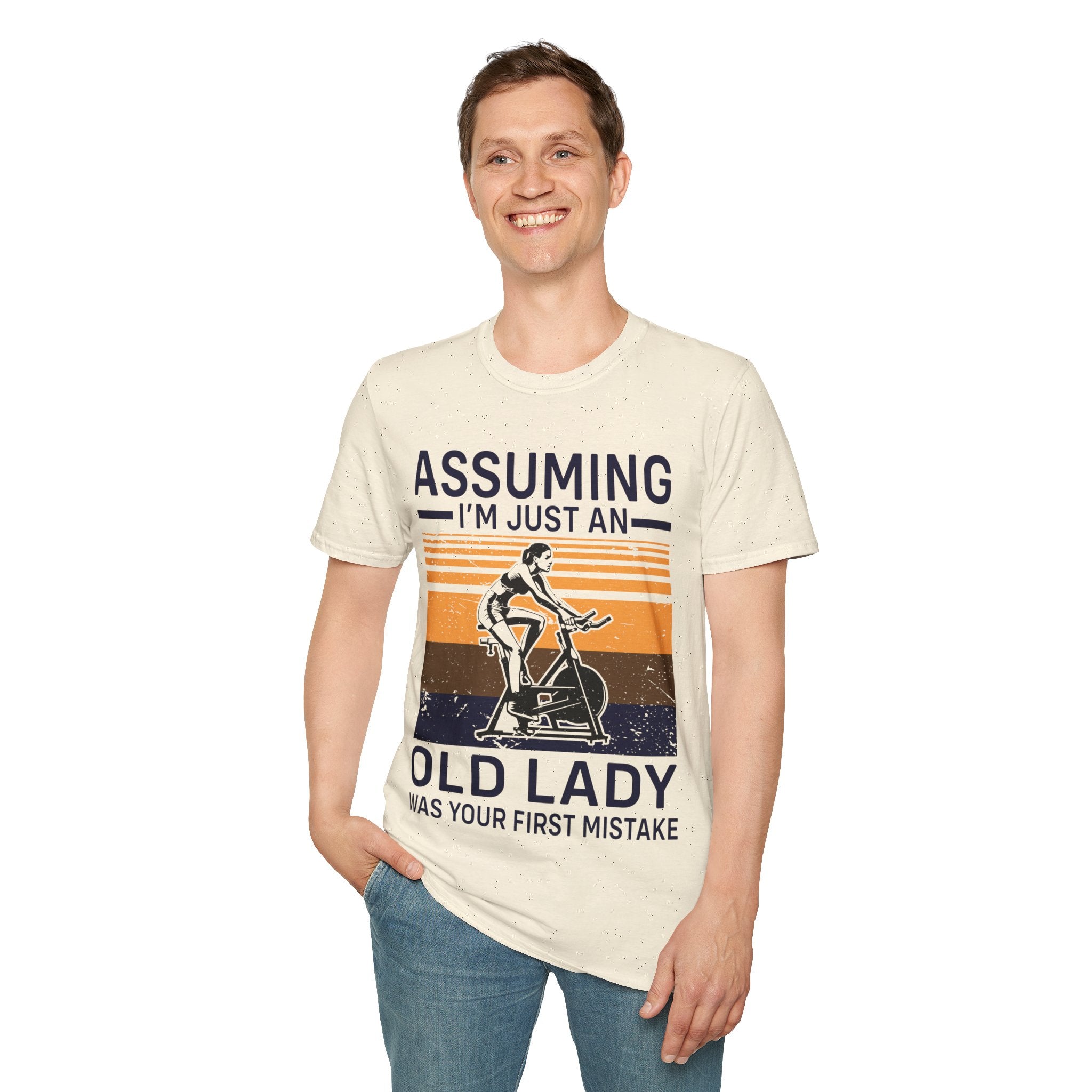 "Assuming I M Just An Old Lady Was Your First Mistake" Unisex Soft style T-Shirt