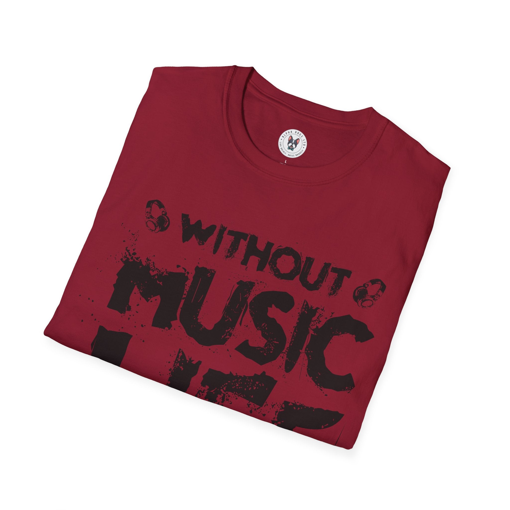 "Without Music Life Would be a Mistake" Unisex Soft style T-Shirt