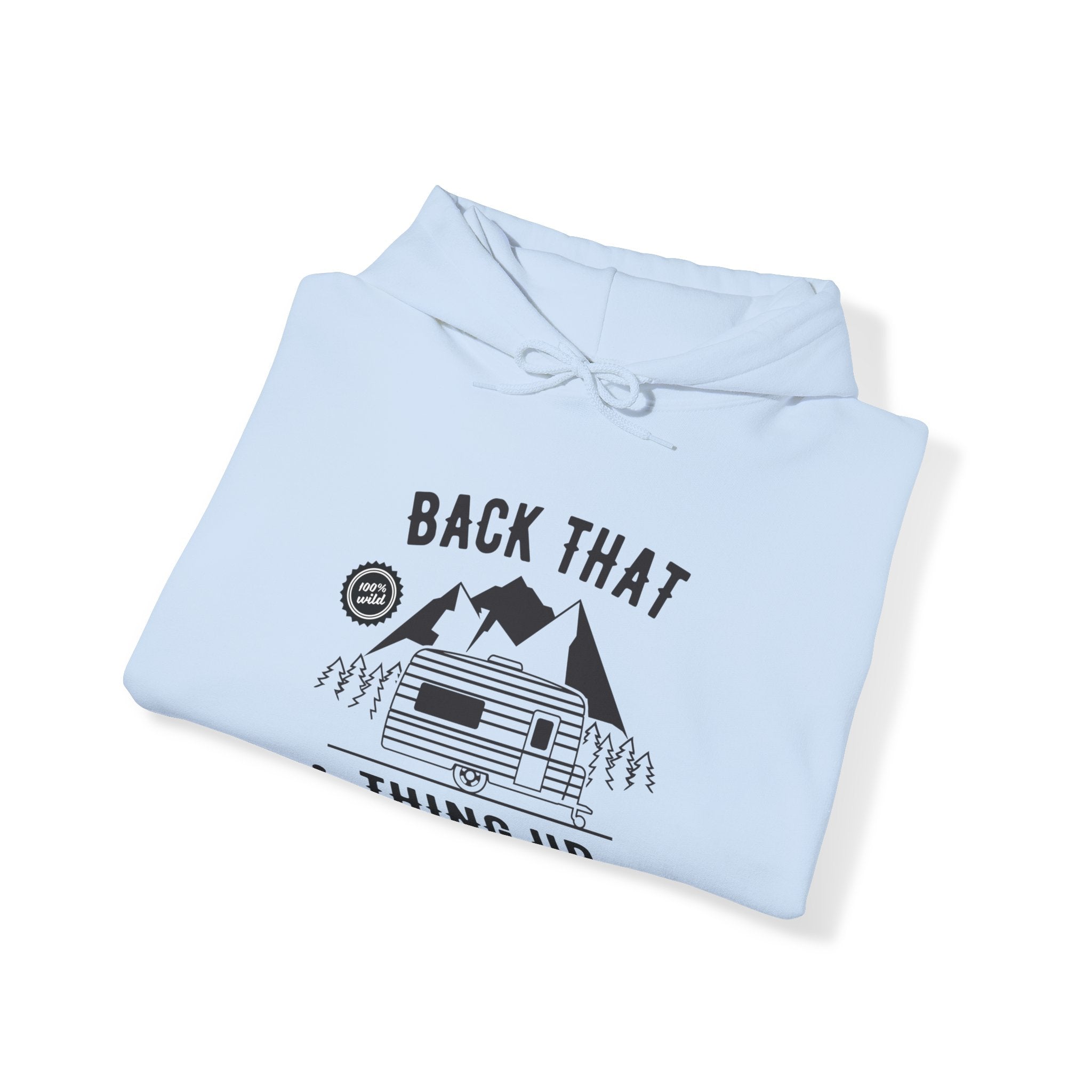 "Back That Thing Up" Unisex Heavy Blend™ Hooded Sweatshirt