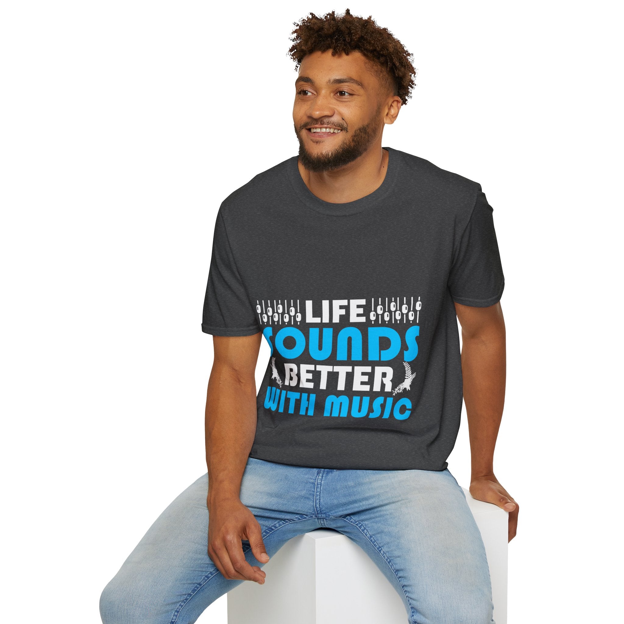 "Life Sounds Better With Music"Unisex Soft style T-Shirt