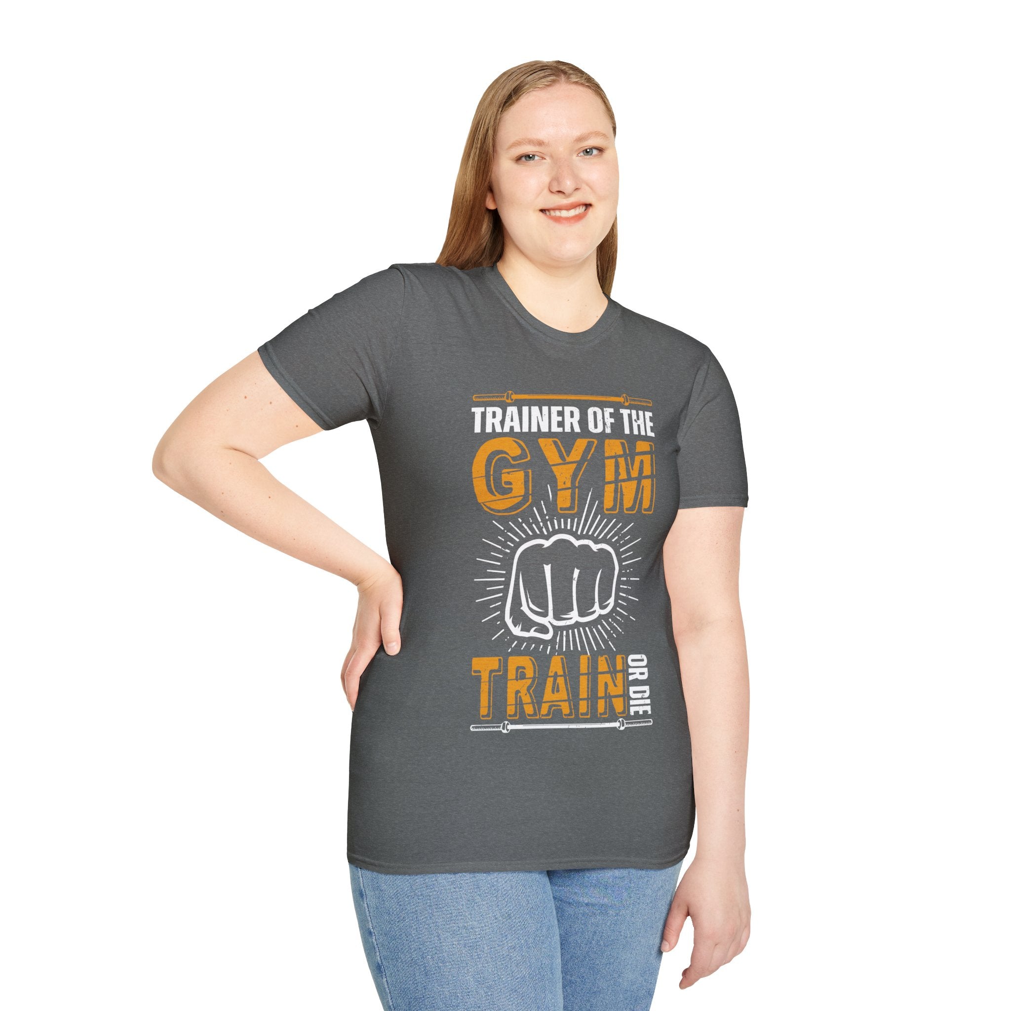 "Trainer Of The Gym TrainOr Die" Unisex Soft style T-Shirt