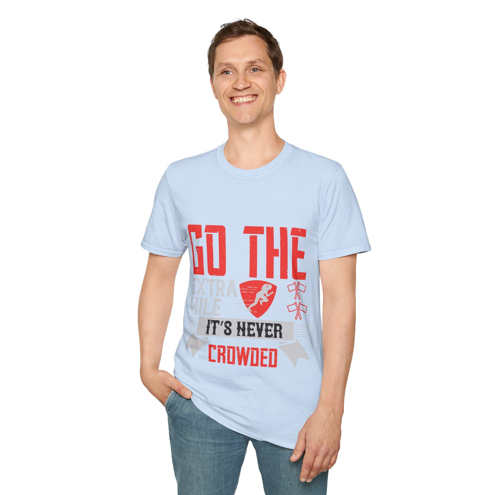 "Go The Extra Mile Its Never Crowded" Unisex Soft style T-Shirt