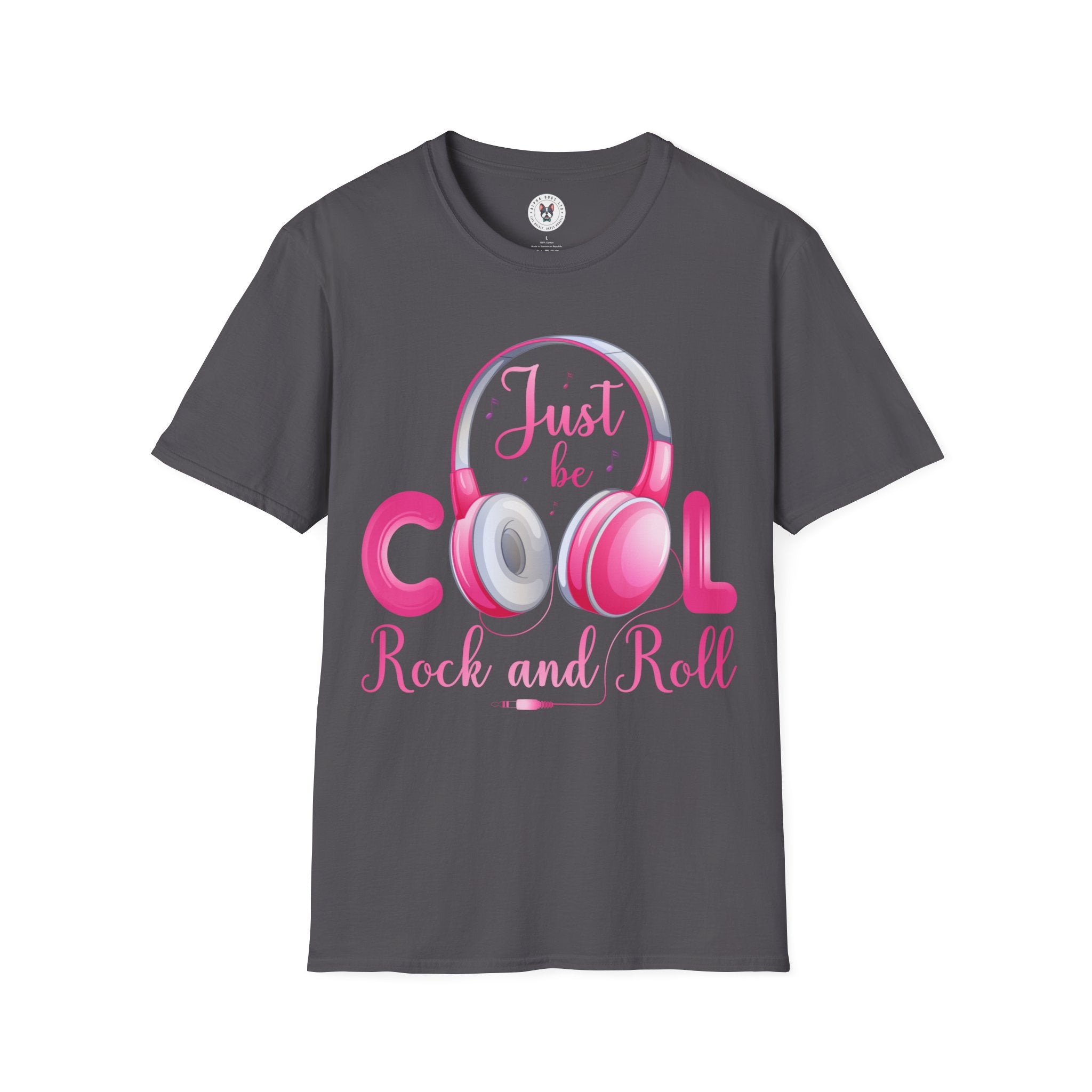 "Just Be Cool And Rock" Unisex Soft style T-Shirt