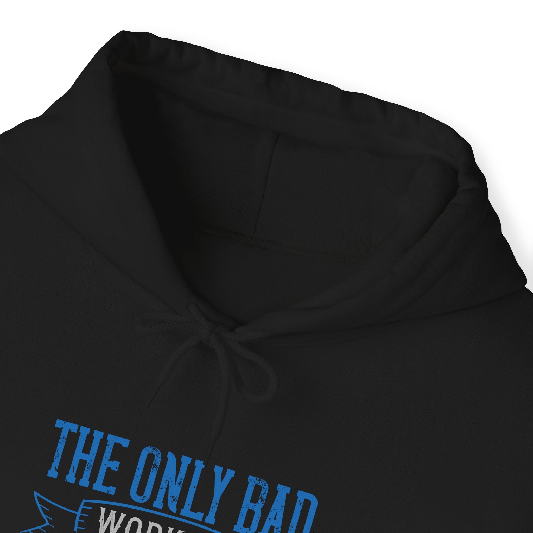 "The only bad workout is the one that didn’t happen"  Unisex Heavy Blend™ Hooded Sweatshirt