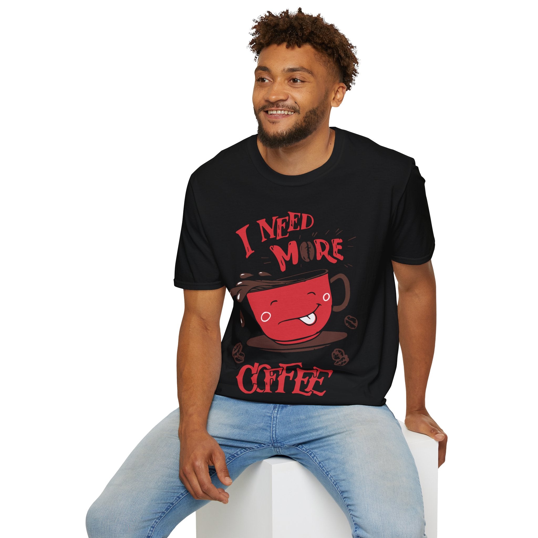 "I NEED MORE COFFEE" Unisex Soft style T-Shirt