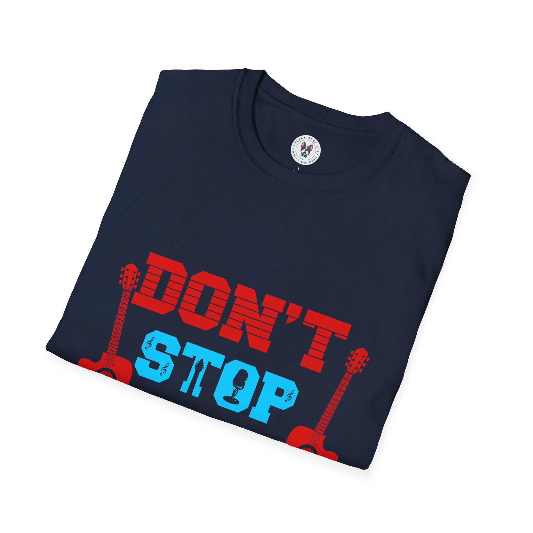 "Don't Stop The Music" Unisex Soft style T-Shirt