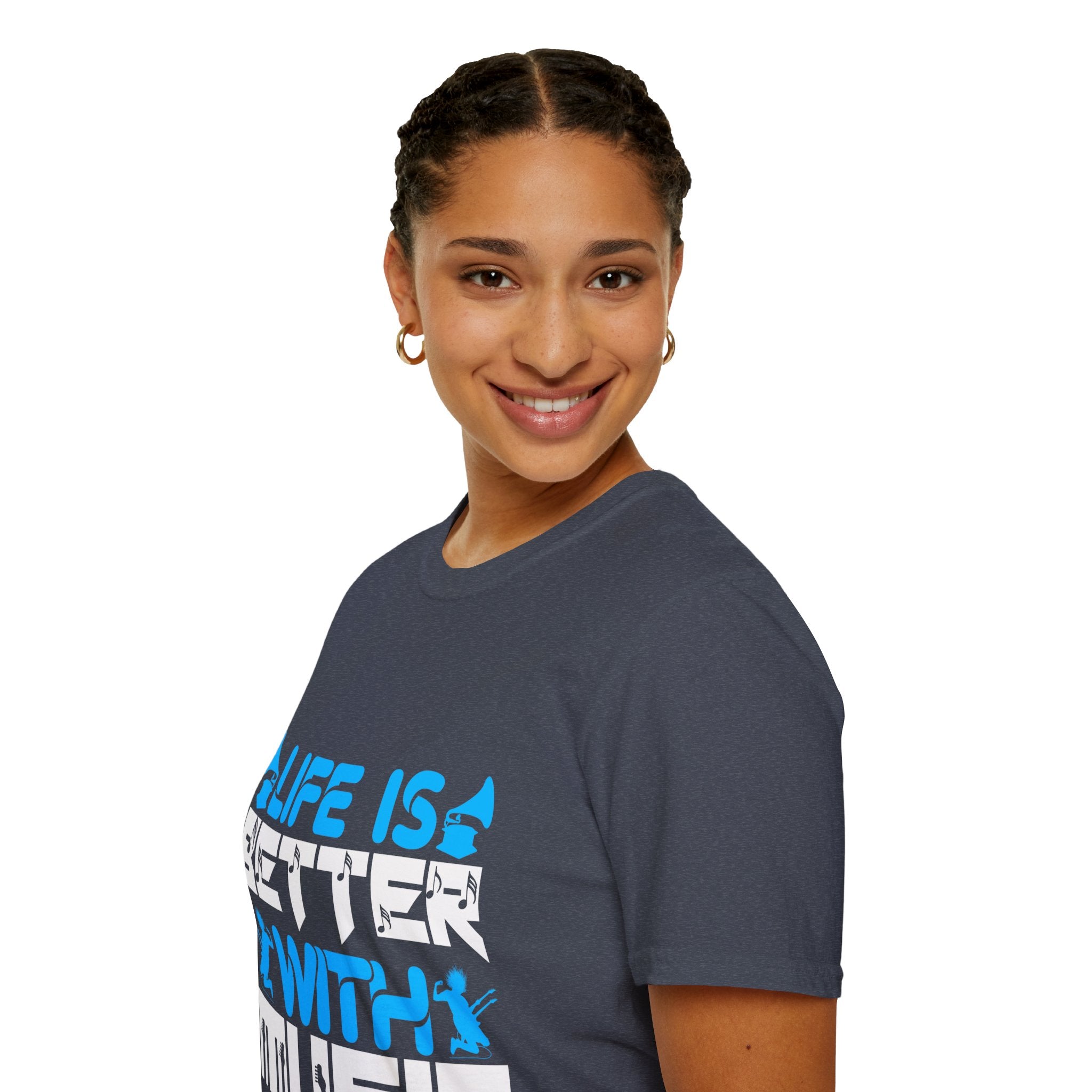 "Life Is Better With Music" Unisex Soft style T-Shirt