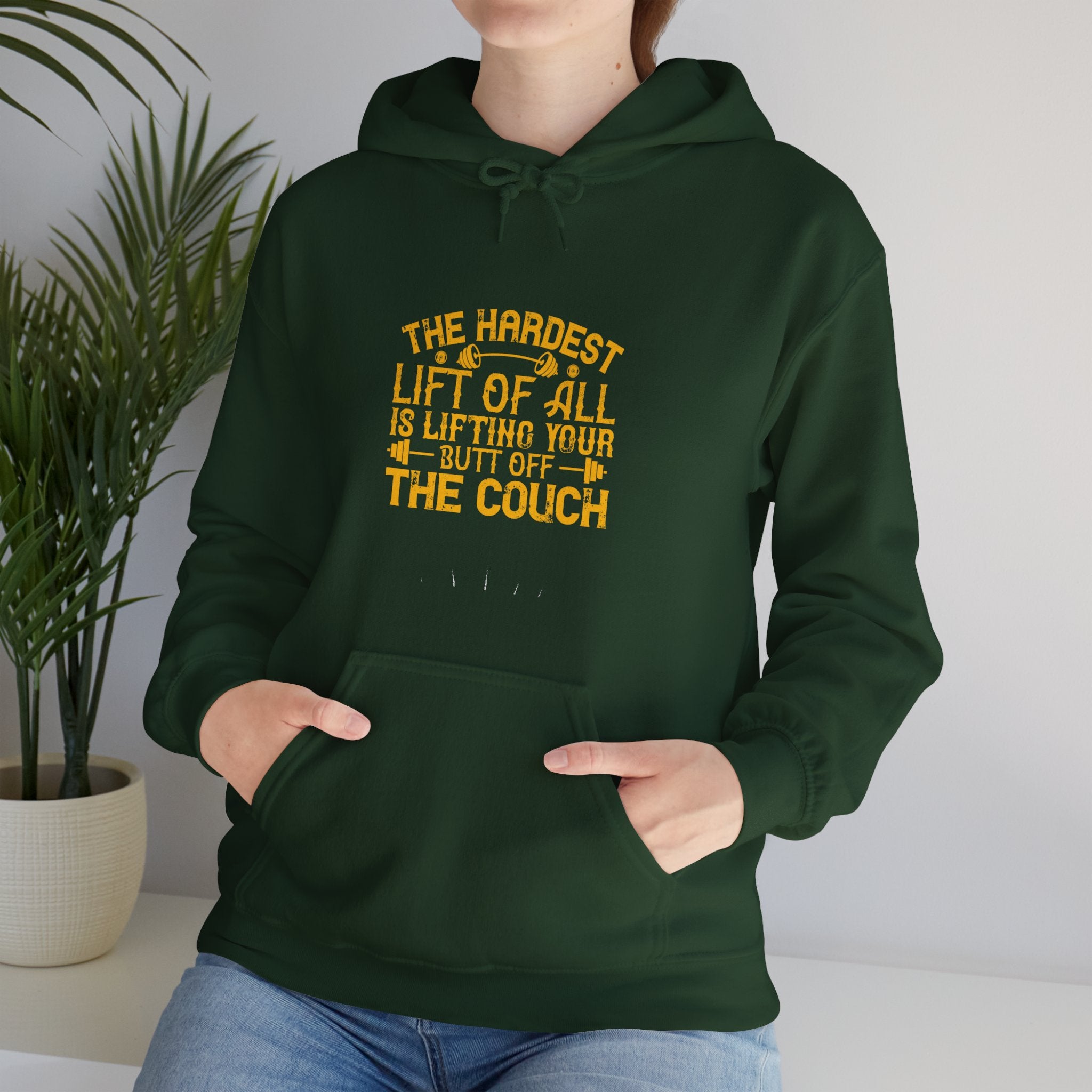 "The hardest lift of all is lifting your butt off the couch"  Unisex Heavy Blend™ Hooded Sweatshirt