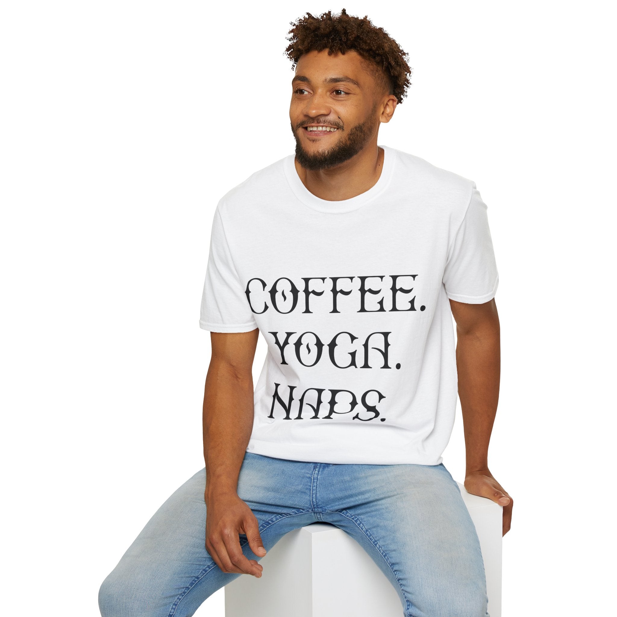 "COFFEE YOGA NAPS" Unisex Soft style T-Shirt