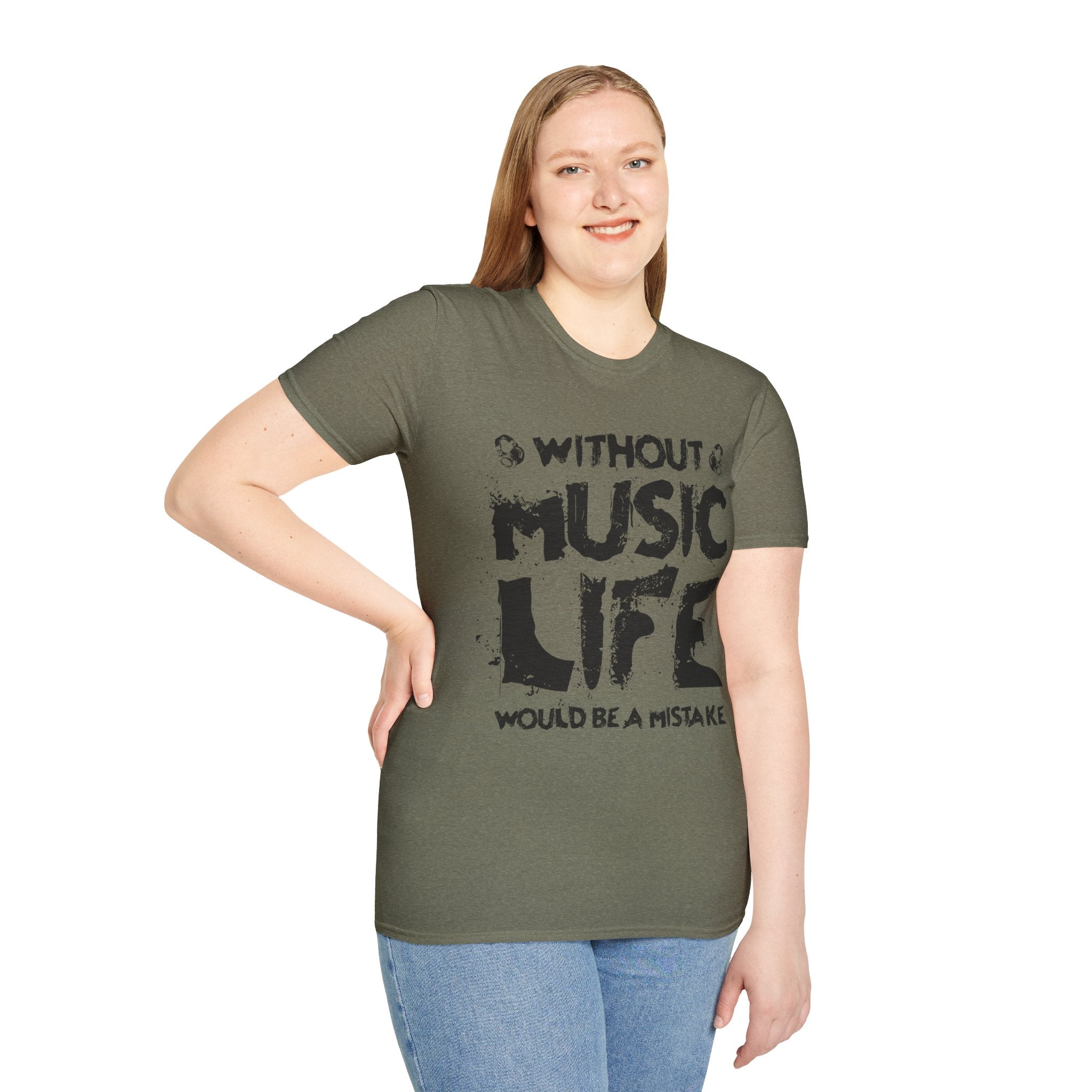 "Without Music Life Would be a Mistake" Unisex Soft style T-Shirt