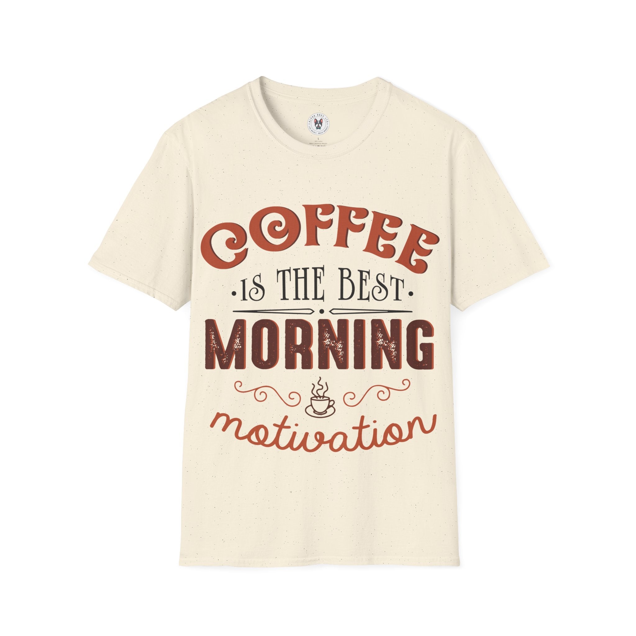 "COFFEE IS THE BEST MORNING MOTIVATION" Unisex Soft style T-Shirt