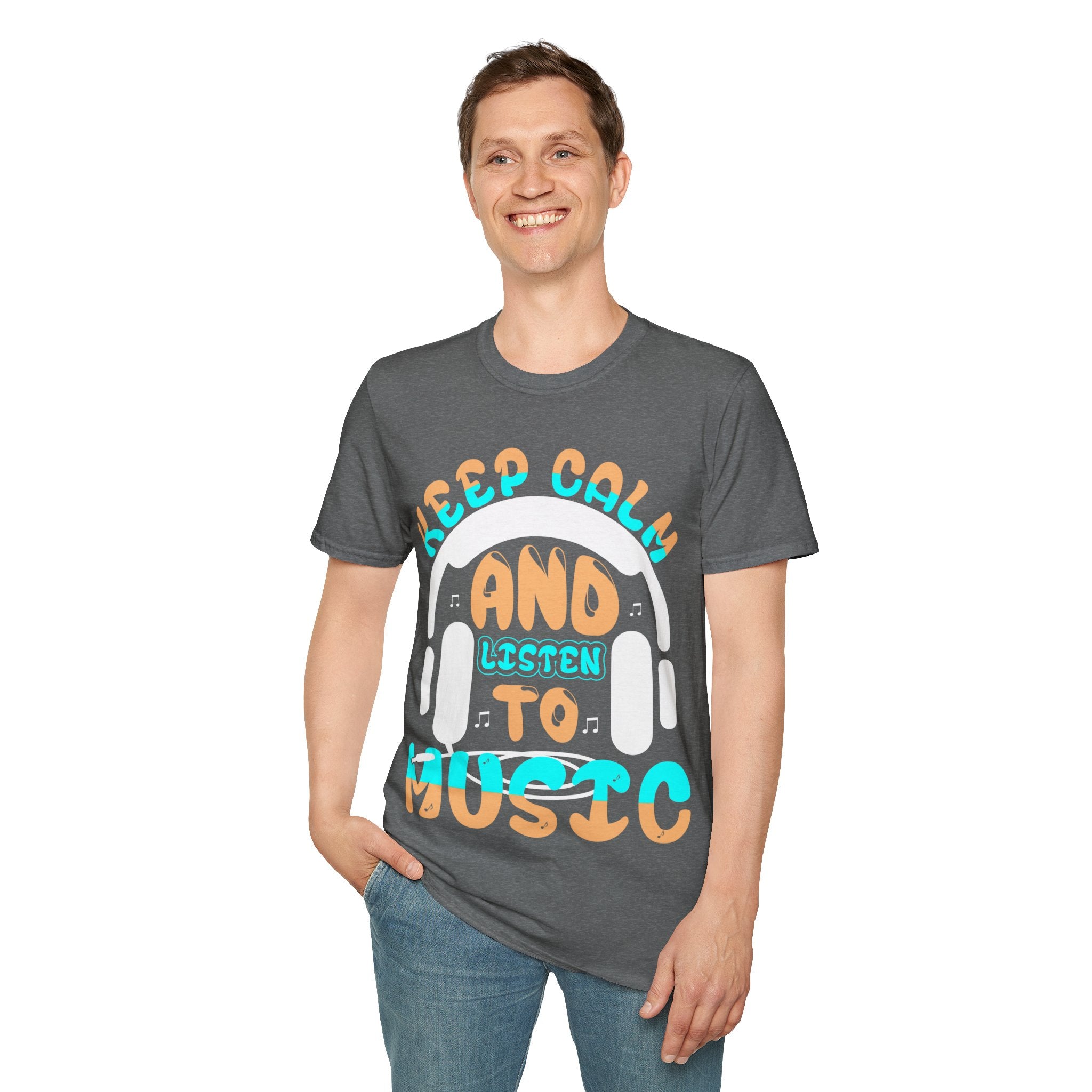 "Keep Calm And Listen To Music"Unisex Soft style T-Shirt