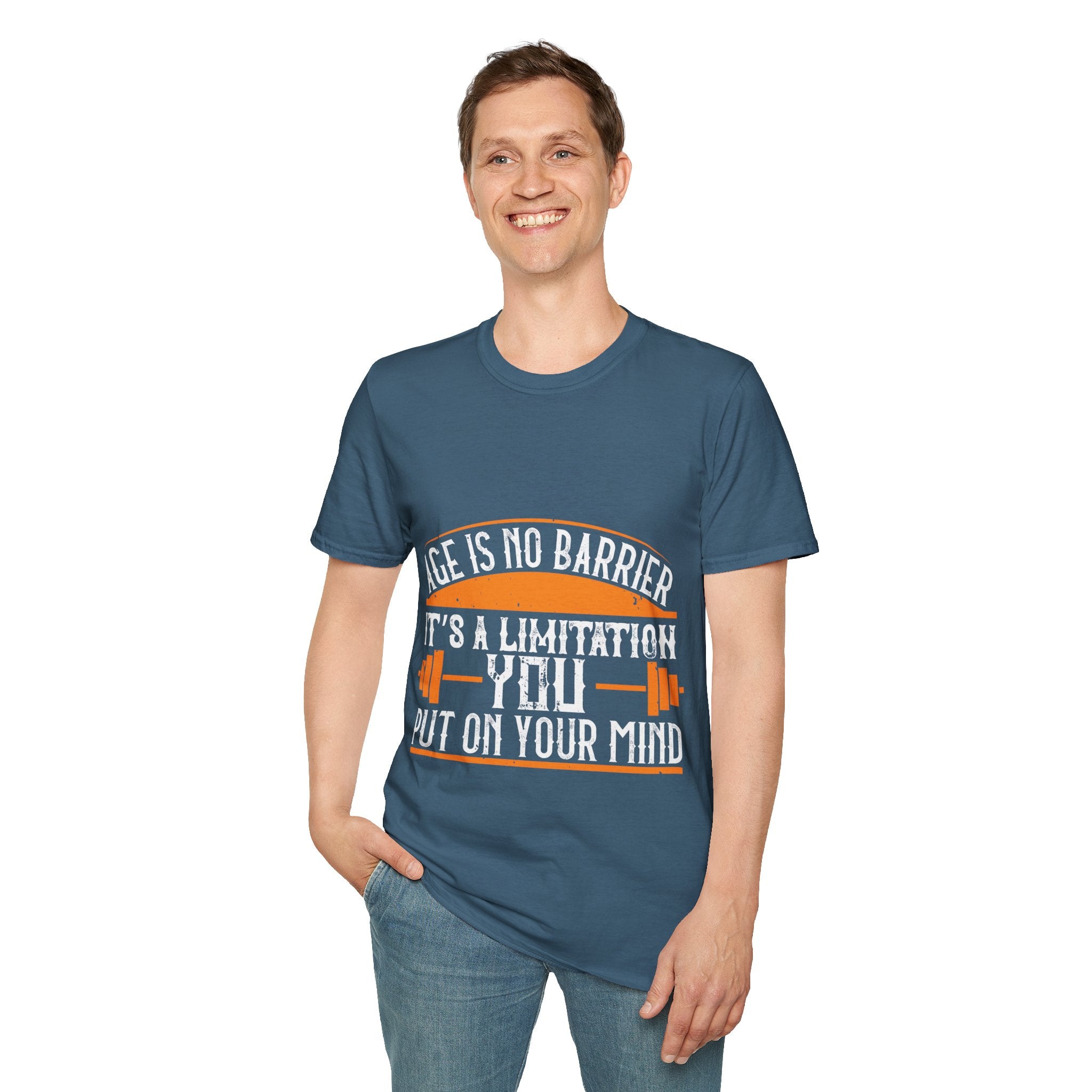 "Age Is No Barrier Its A Limitation You Put On Your Mind"  Unisex Soft style T-Shirt