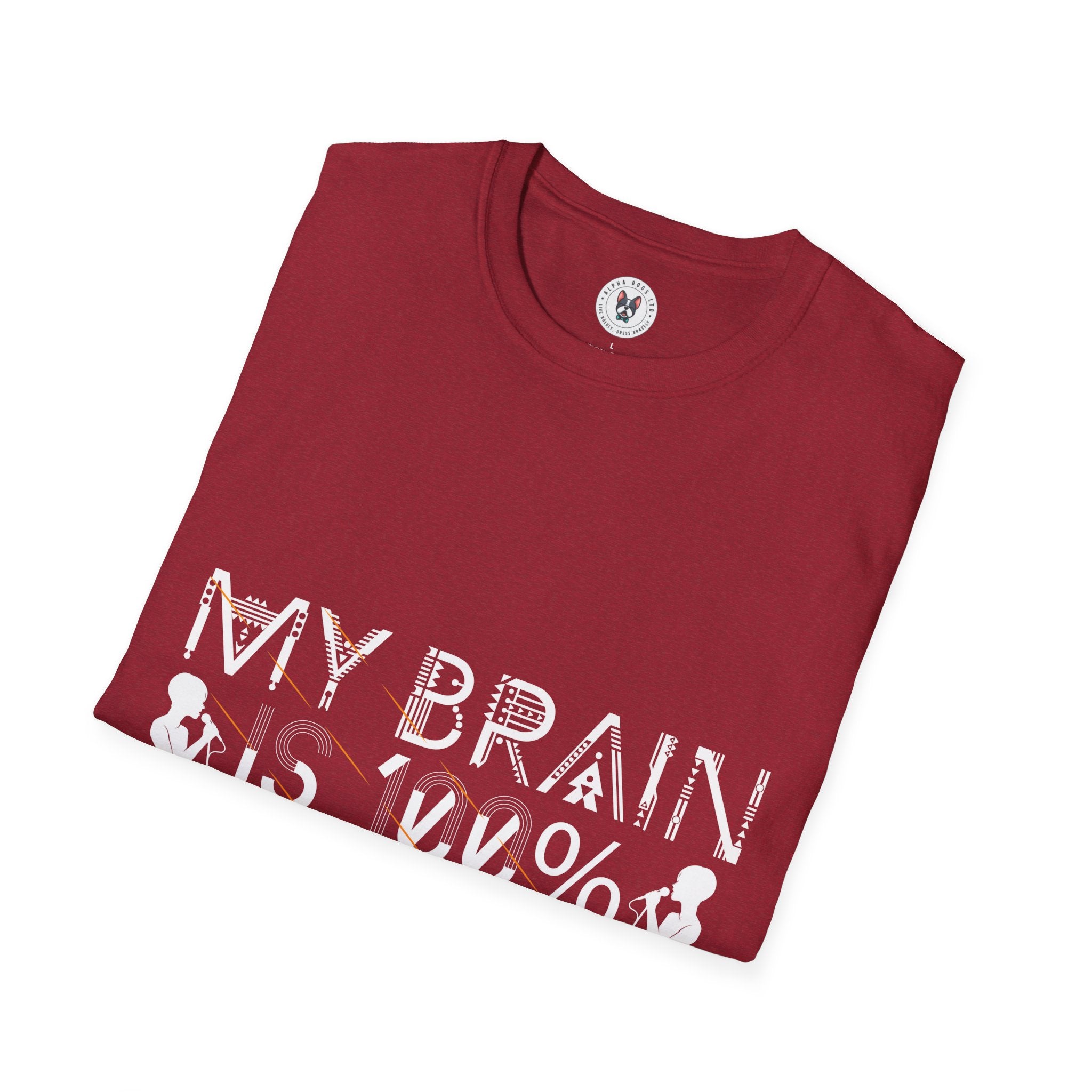 "My Brain Is 99% Music" Unisex Soft style T-Shirt