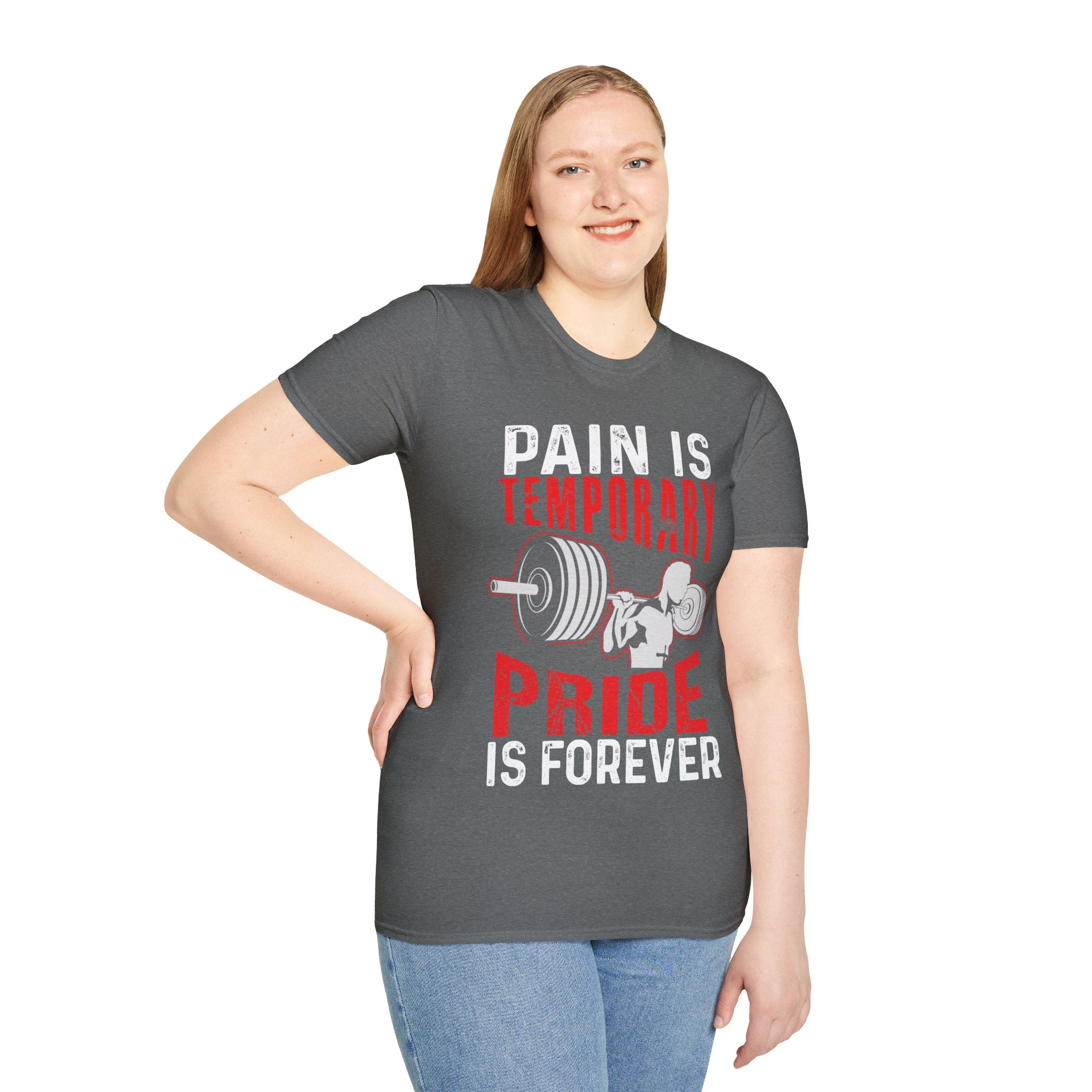 "Pain Is Temporary Pride Is Forever" Unisex Soft Style T-Shirt