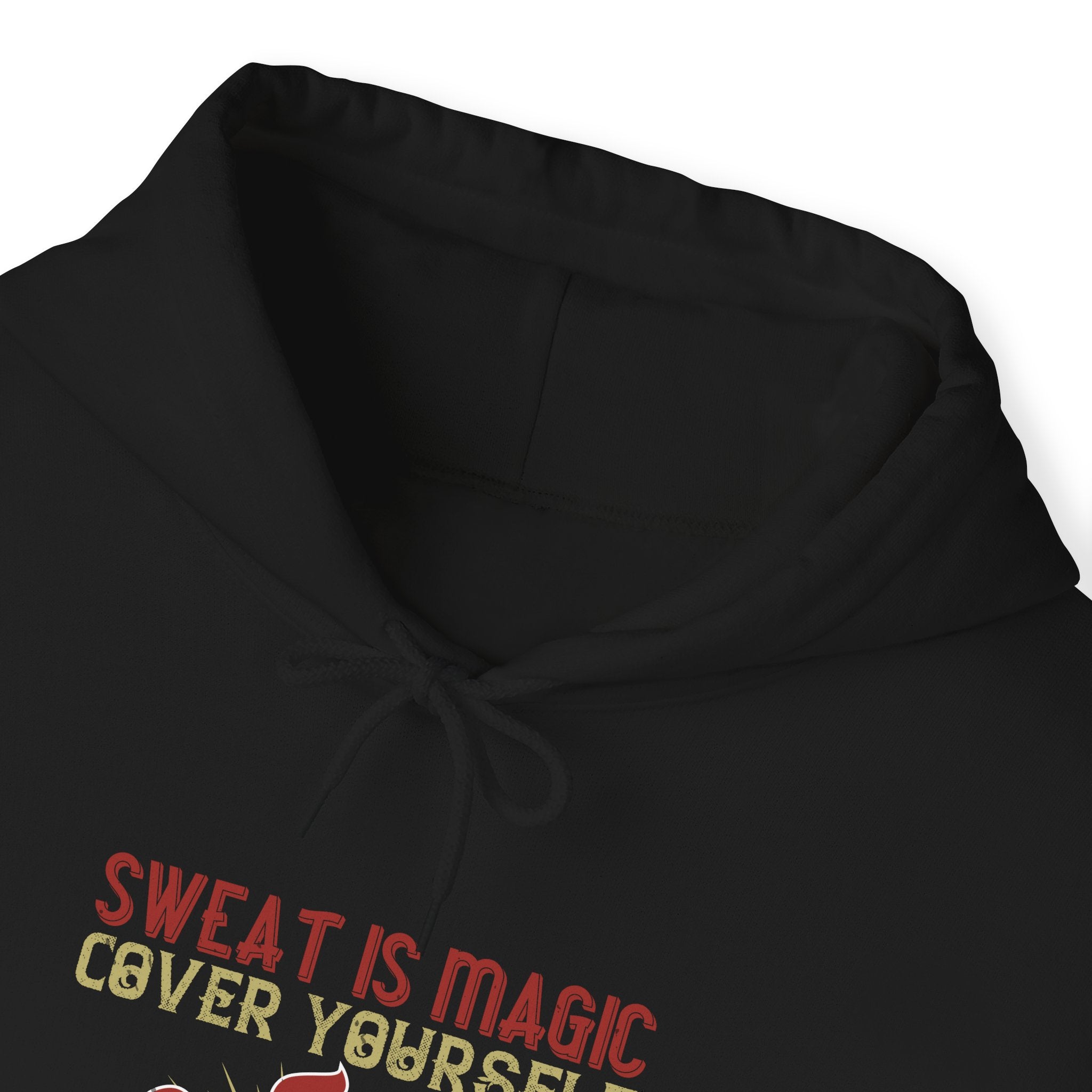 "Sweat is magic Cover yourself in it daily to grant your wishes"  Unisex Heavy Blend™ Hooded Sweatshirt