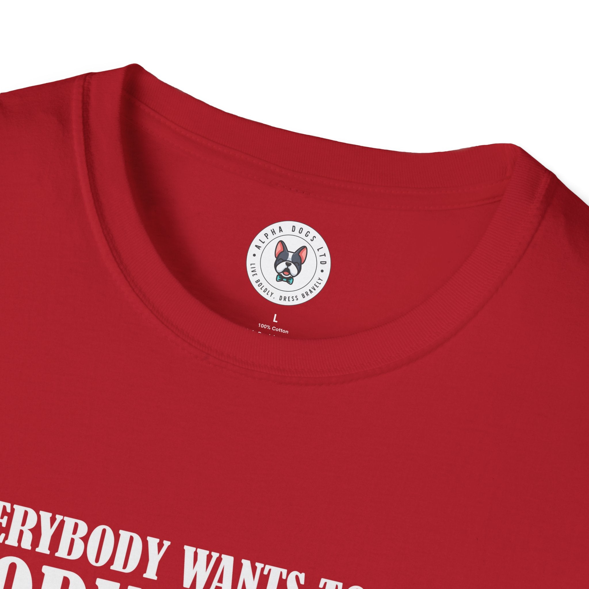 "Everybody Wants To Be A BodyBuilder" Unisex Soft style T-Shirt