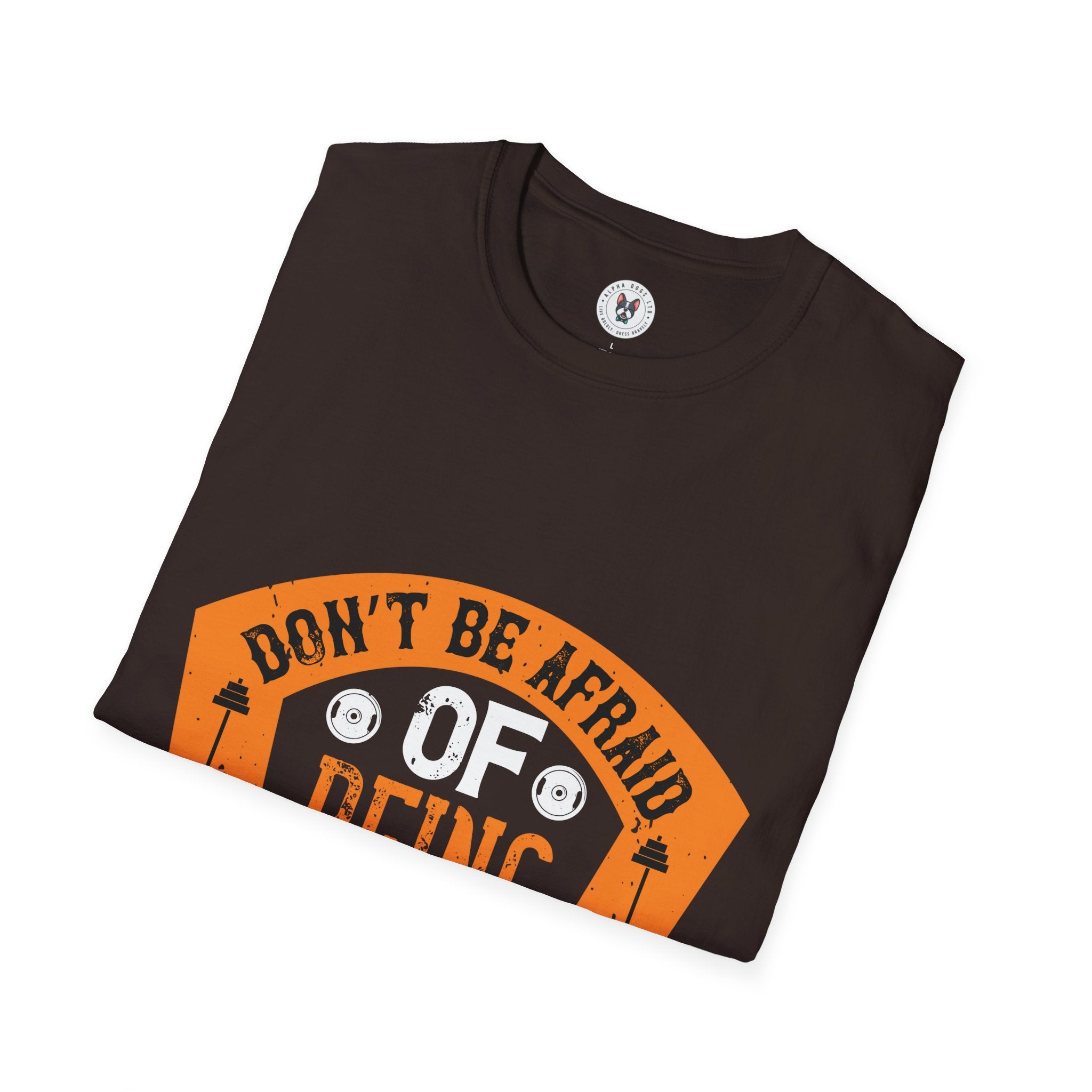 "Don't Be Afraid Of Being A Beginner" Unisex Soft style T-Shirt