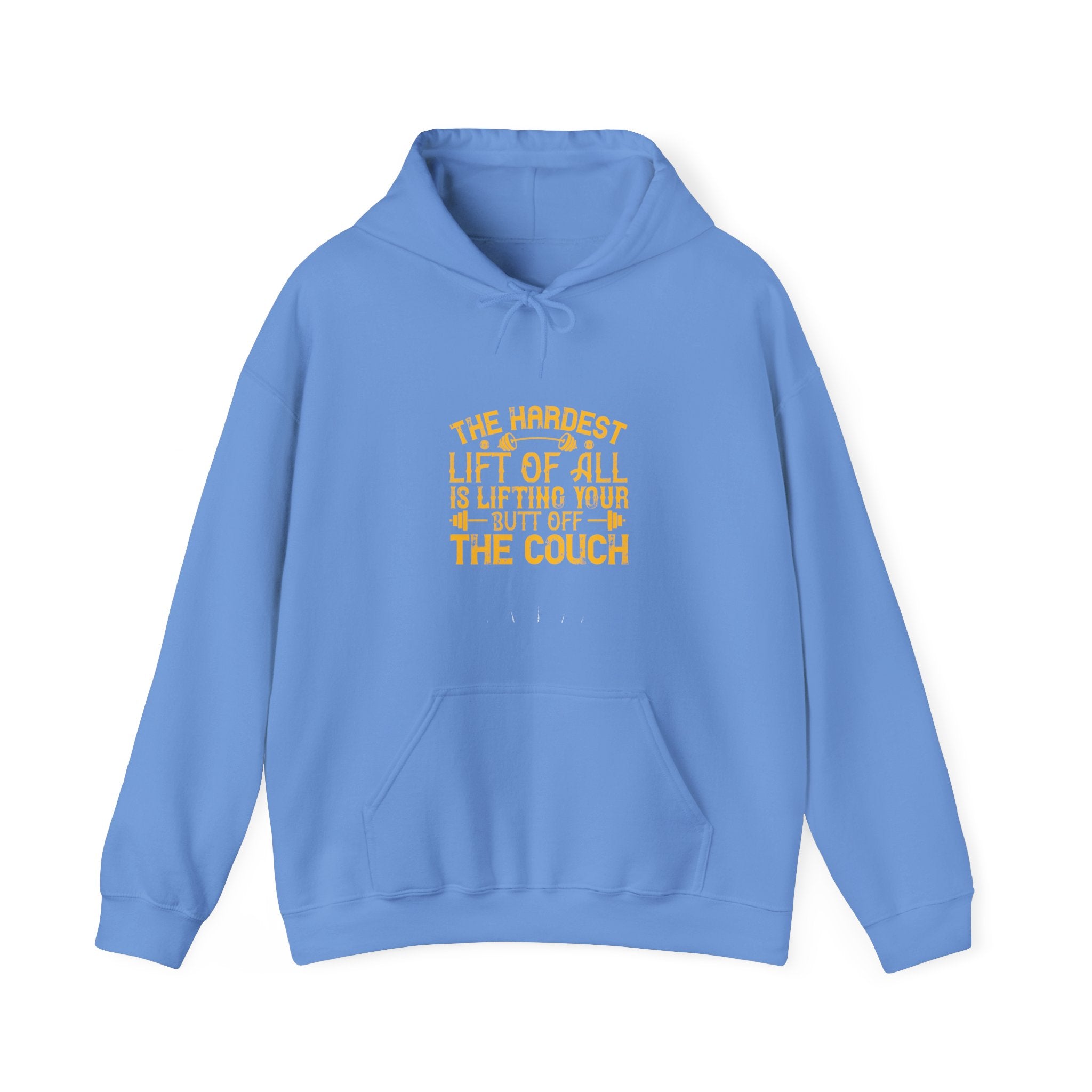 "The hardest lift of all is lifting your butt off the couch"  Unisex Heavy Blend™ Hooded Sweatshirt