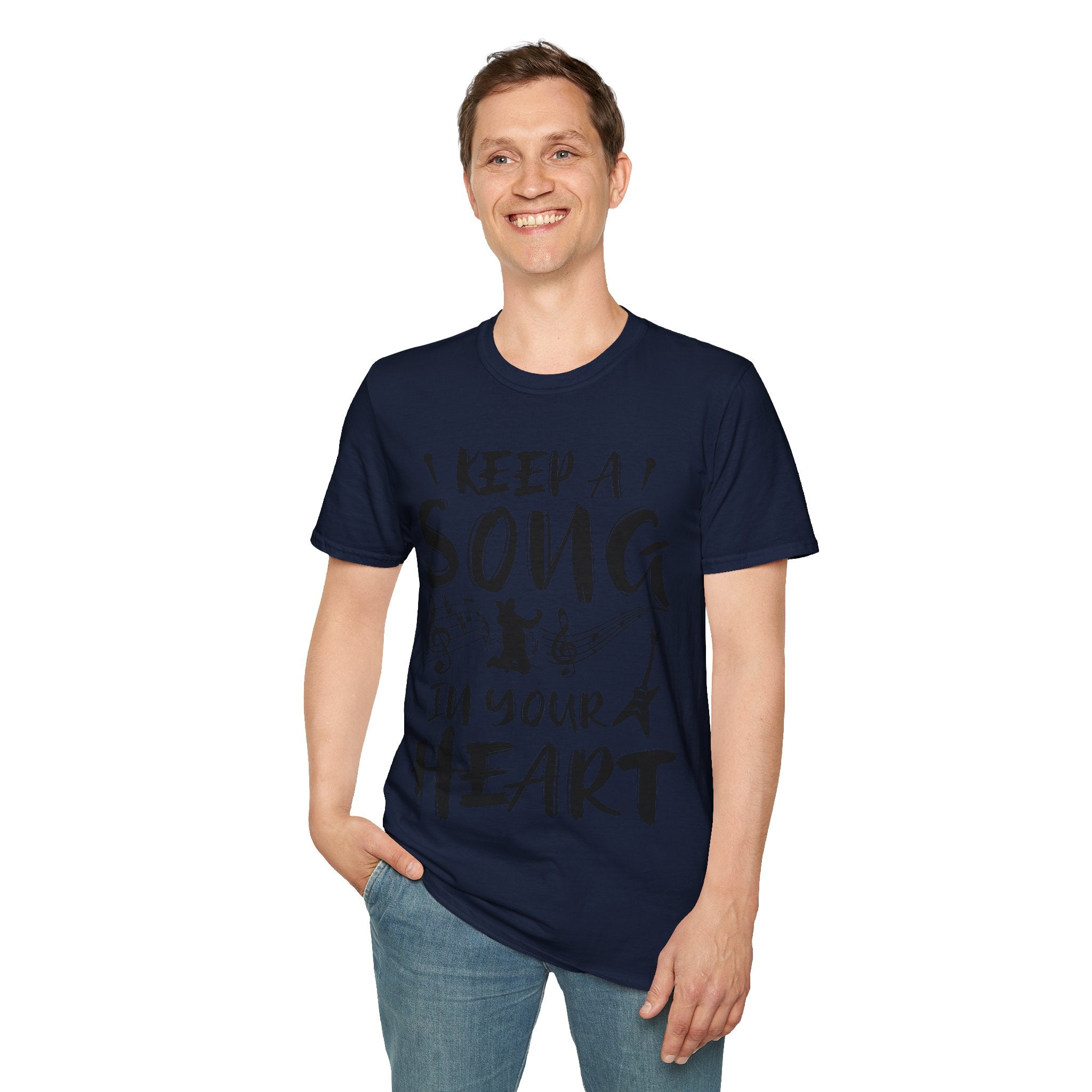 "Keep A Song In Your Heart" Unisex Soft style T-Shirt