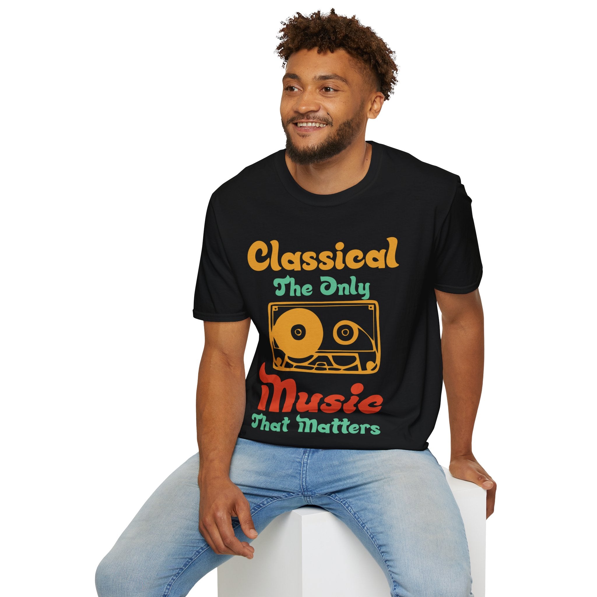 "Classical The Only Music That Matters" Unisex Soft style T-Shirt