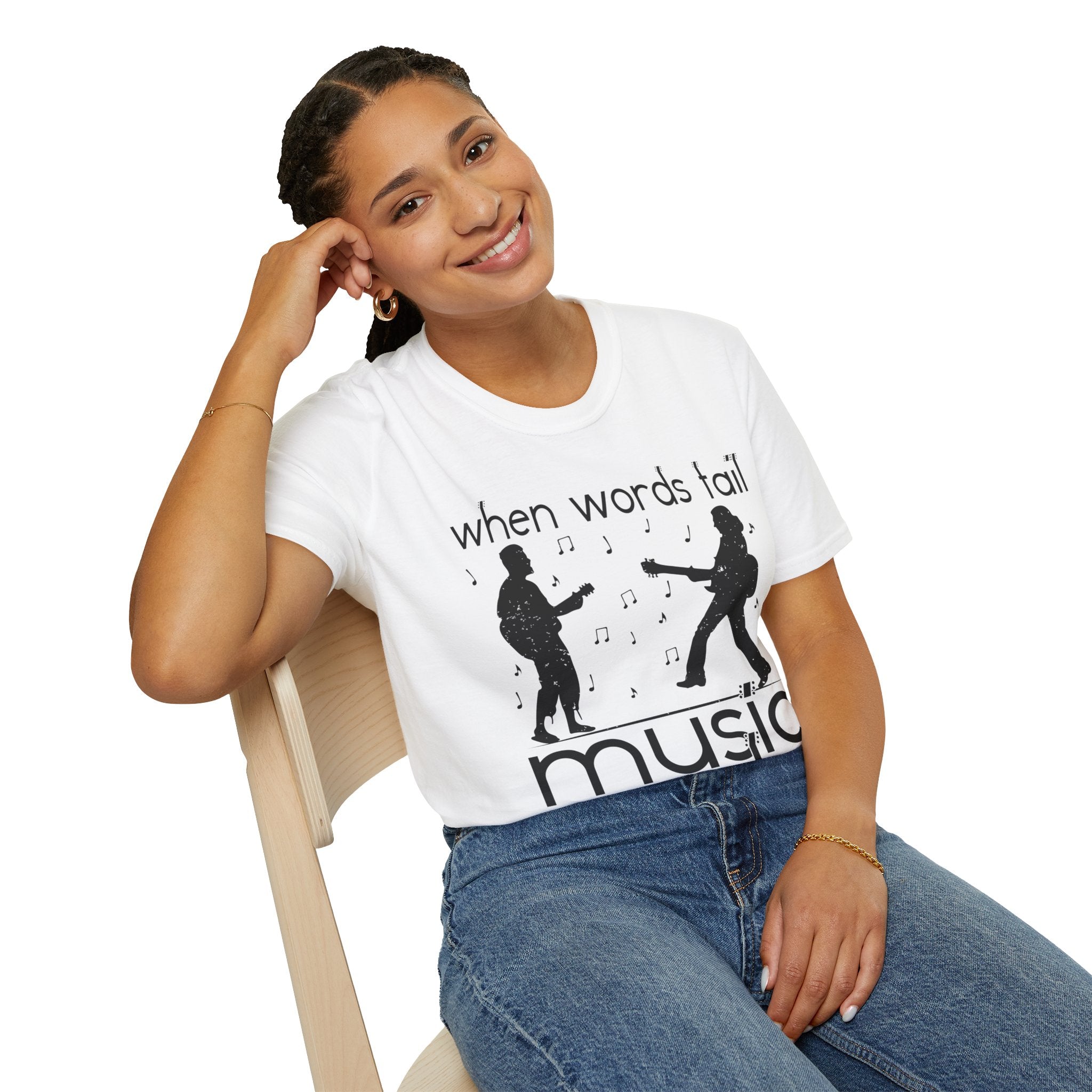 "When Words Fail Music Speaks" Unisex Soft style T-Shirt