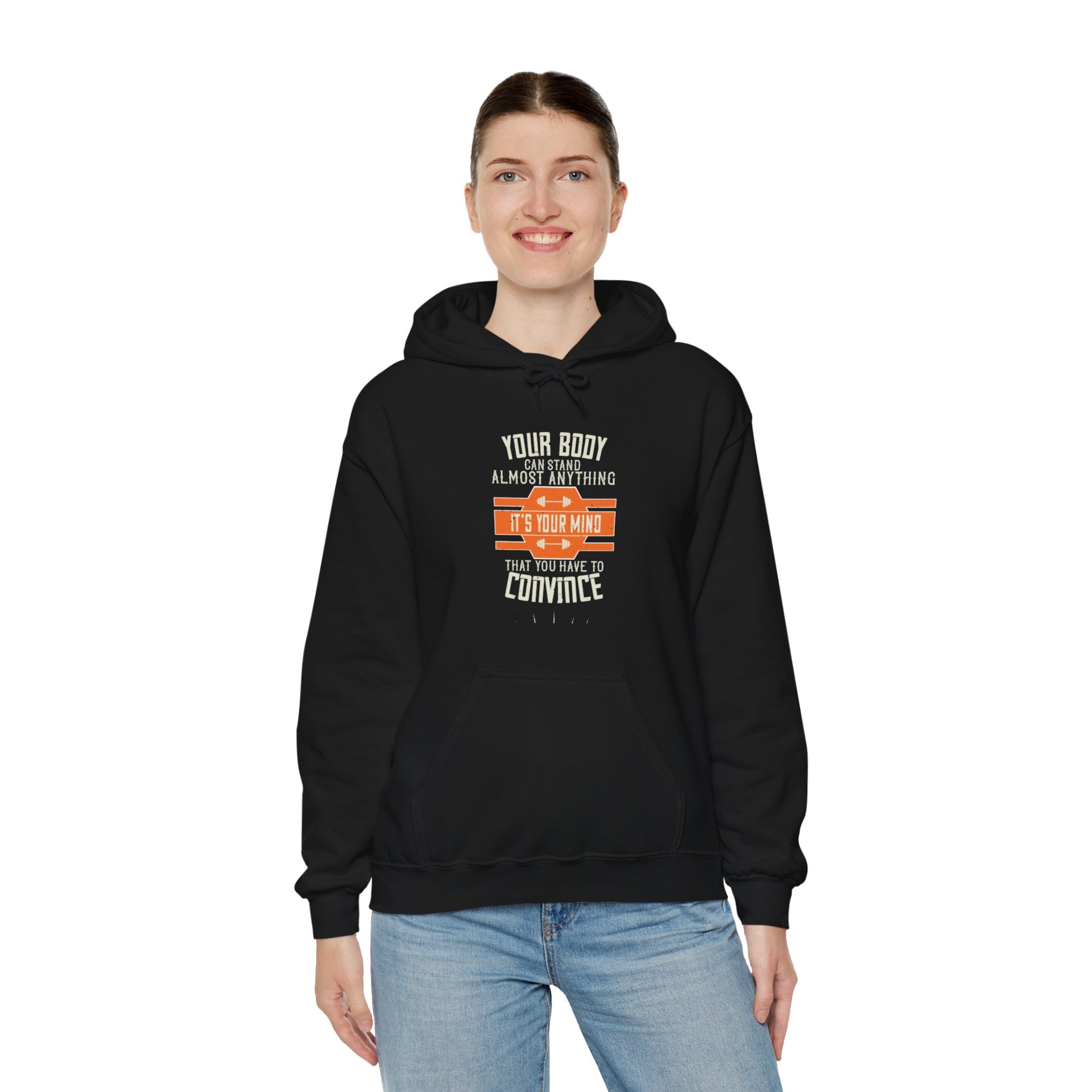 "Your body can stand almost anything. It’s your mind that you have to convince" Unisex Heavy Blend™ Hooded Sweatshirt