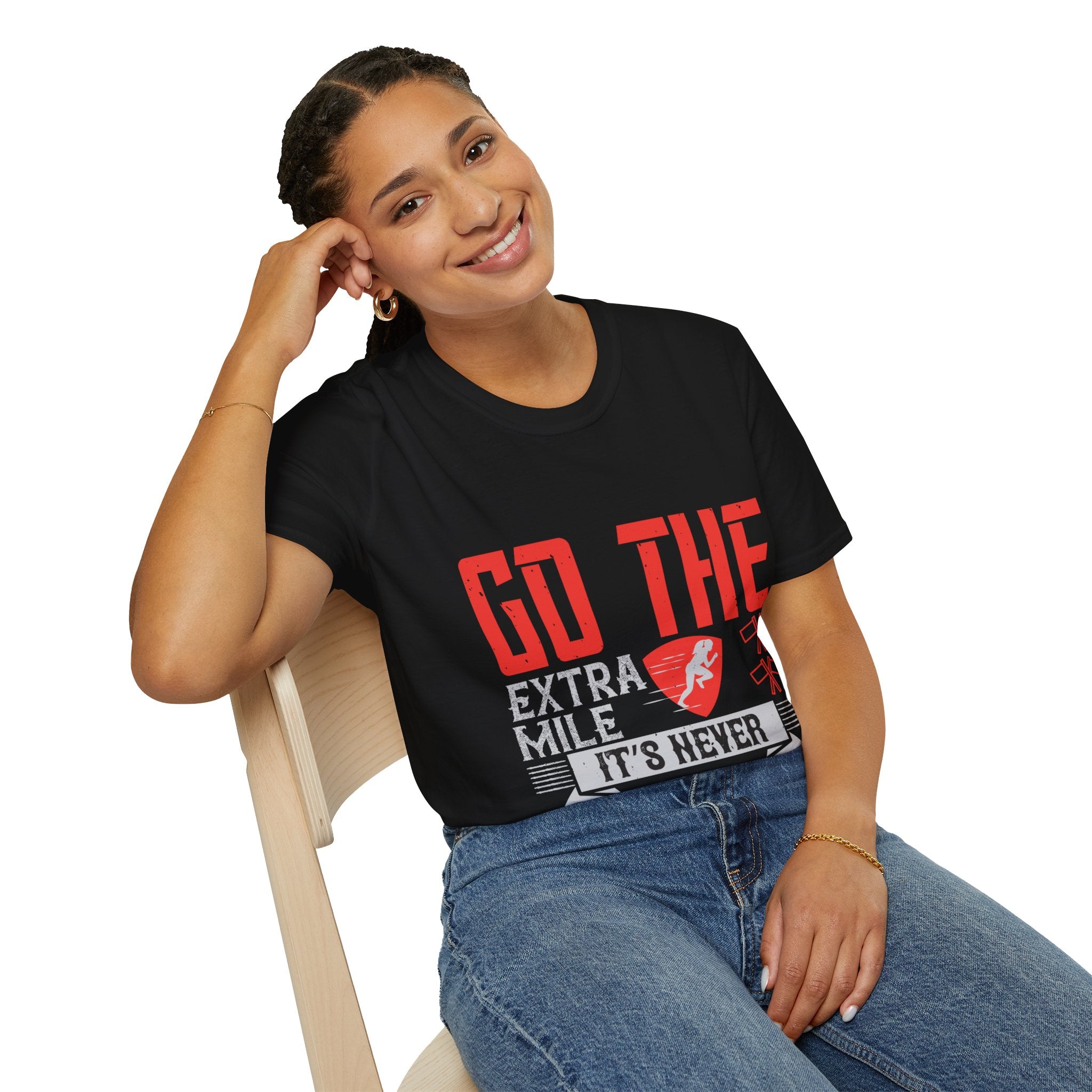 "Go The Extra Mile Its Never Crowded" Unisex Soft style T-Shirt