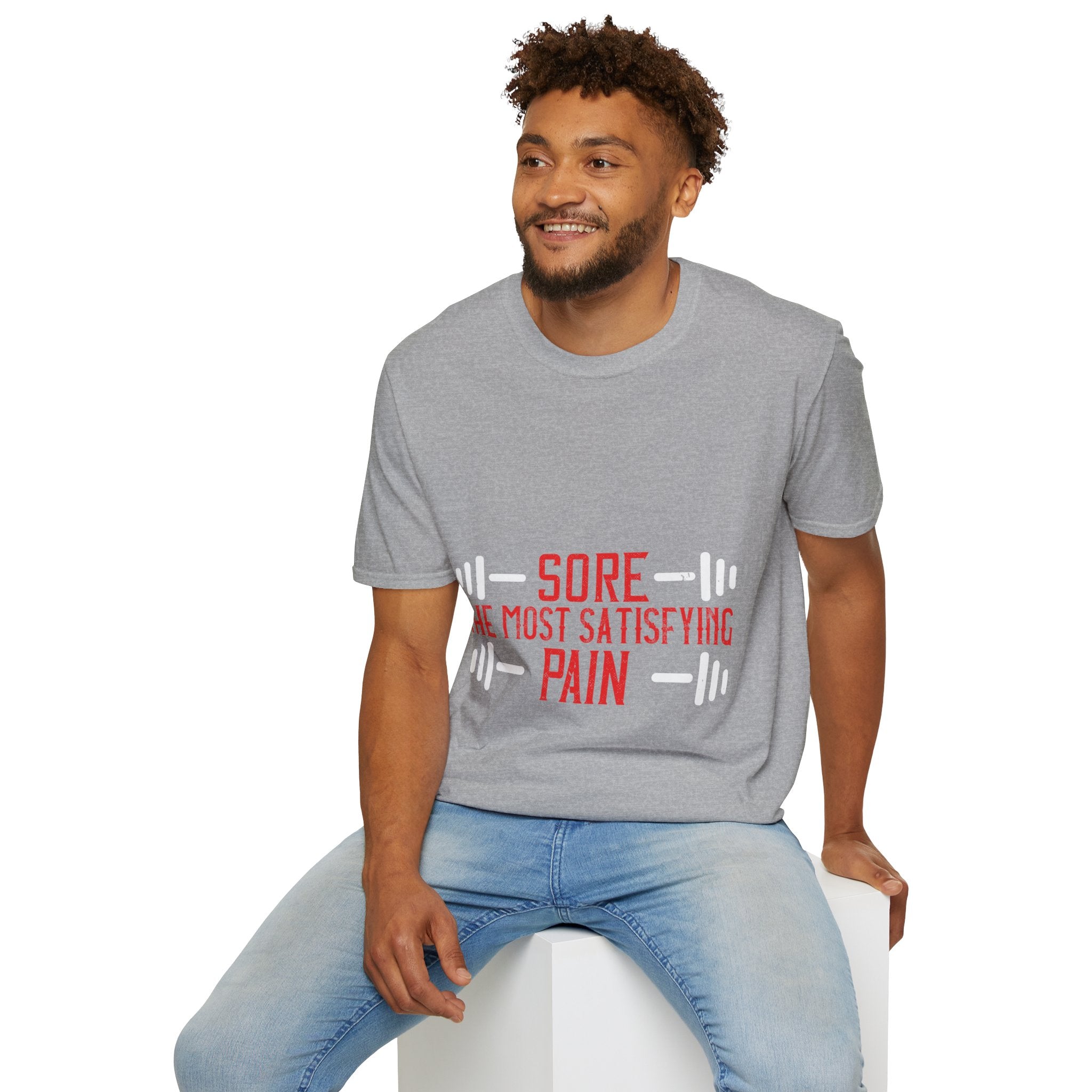 "Sore The Most Satisfying Pain"  Unisex Soft style T-Shirt