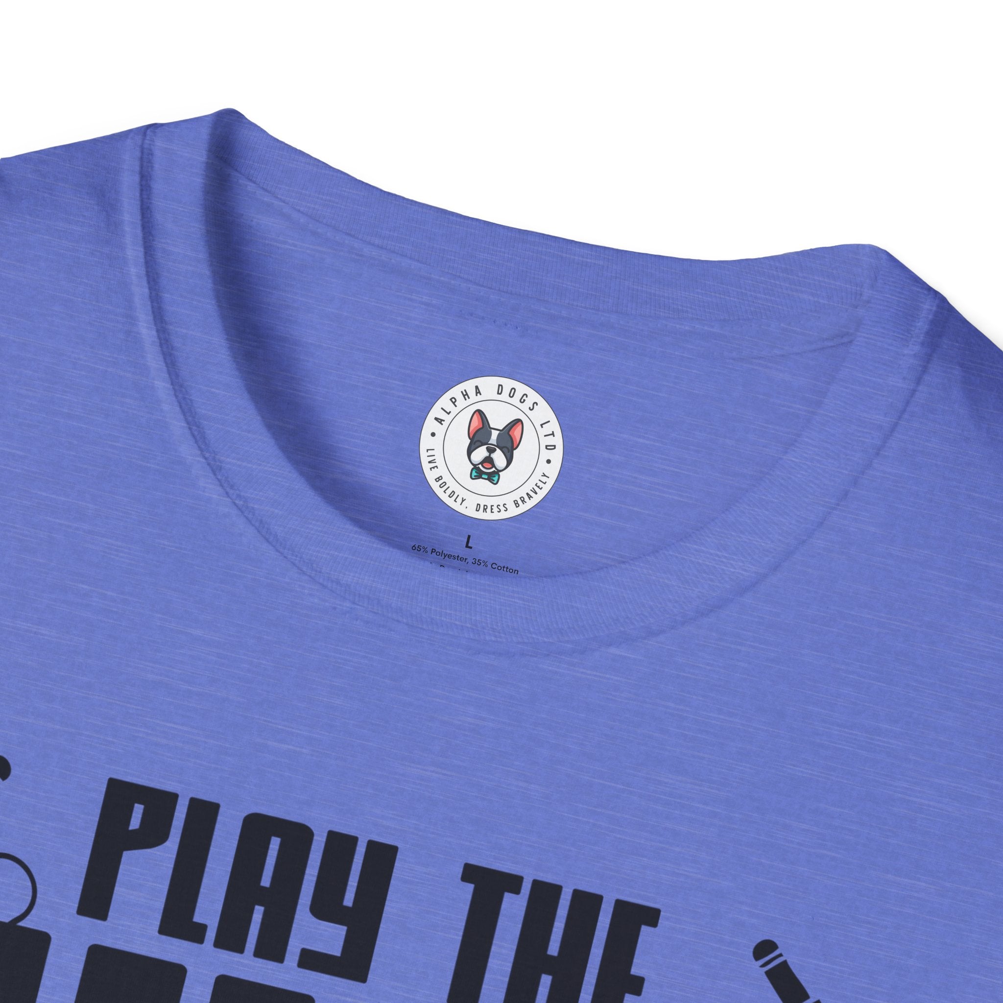 "Play The Music Not The Instrument"  Unisex Soft style T-Shirt