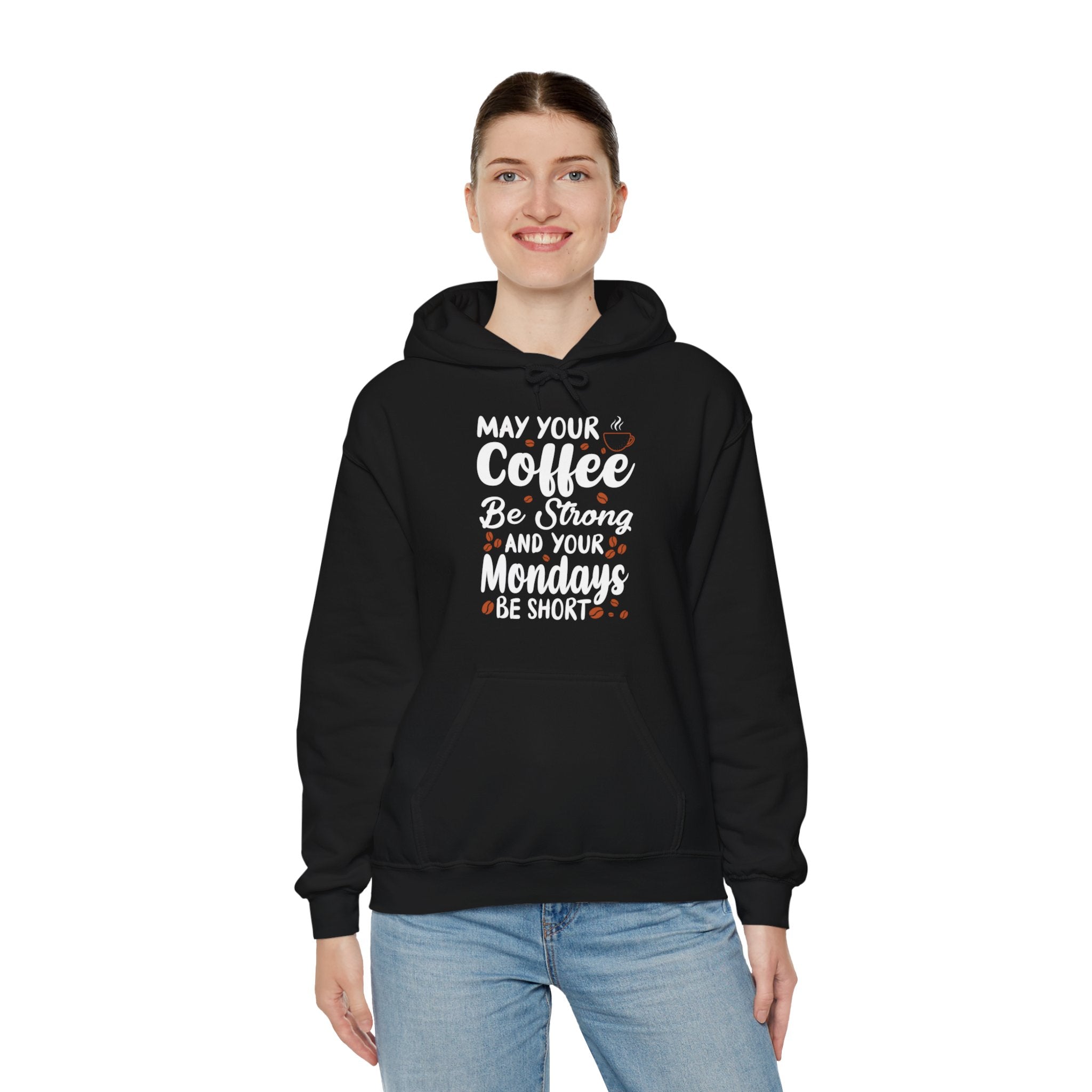 "MAY YOUR COFFEE BE STRONG AND YOUR MONDAYS BE SHORT" Unisex Heavy Blend™ Hooded Sweatshirt