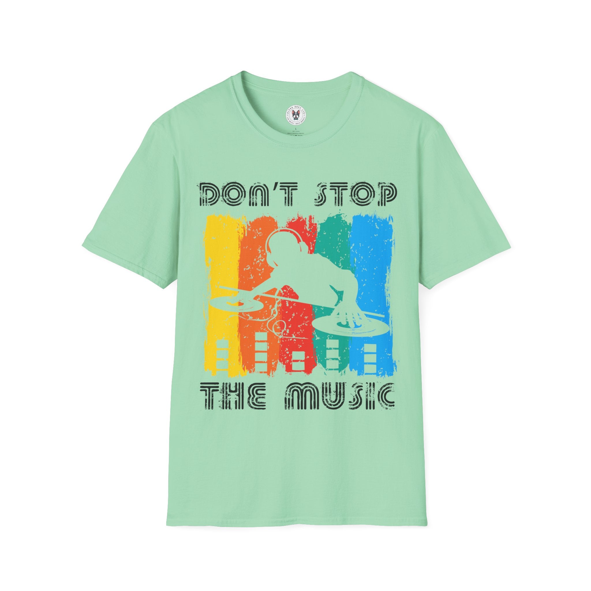 "Don't Stop the Music" Unisex Soft style T-Shirt